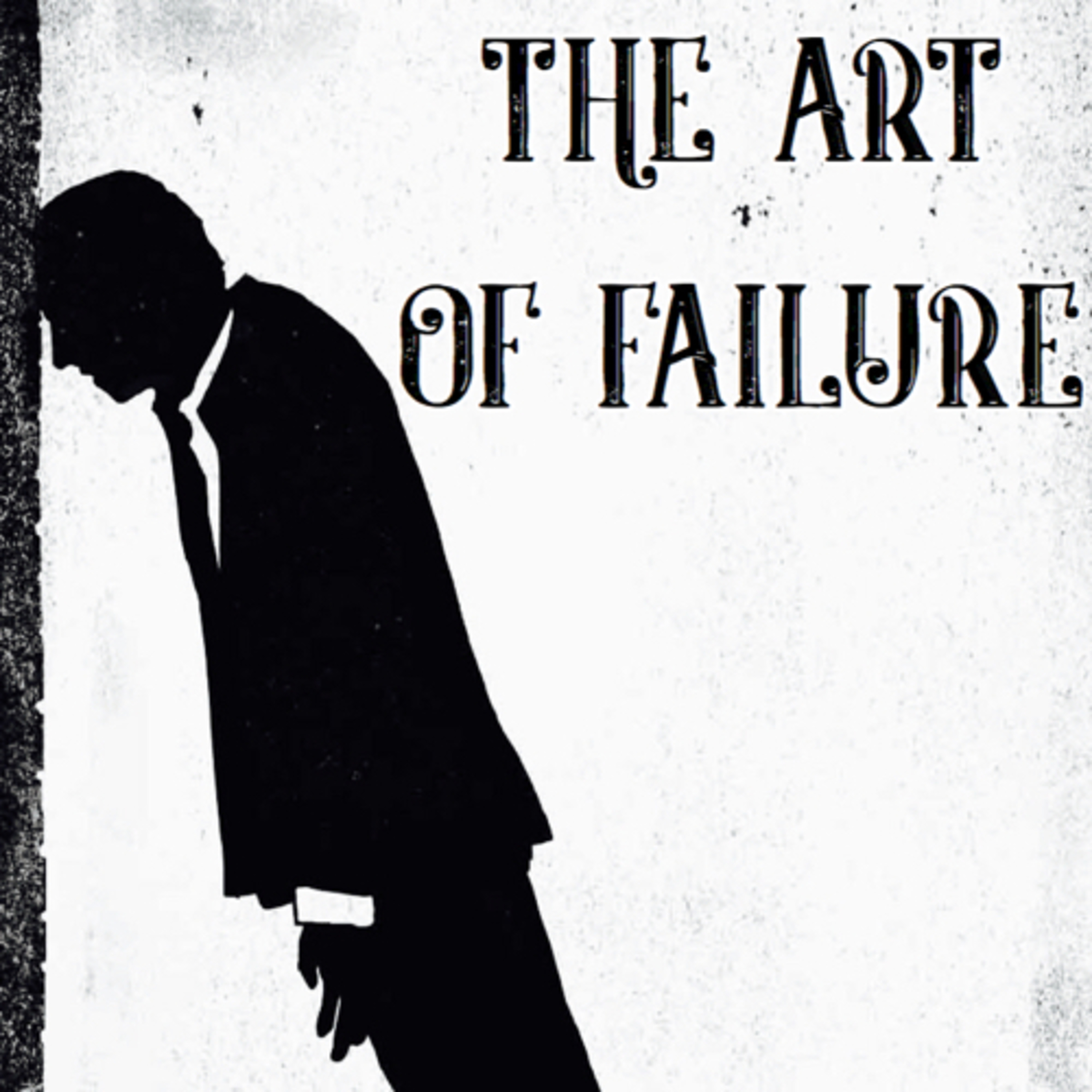 The Art of Failure The Art of Failure