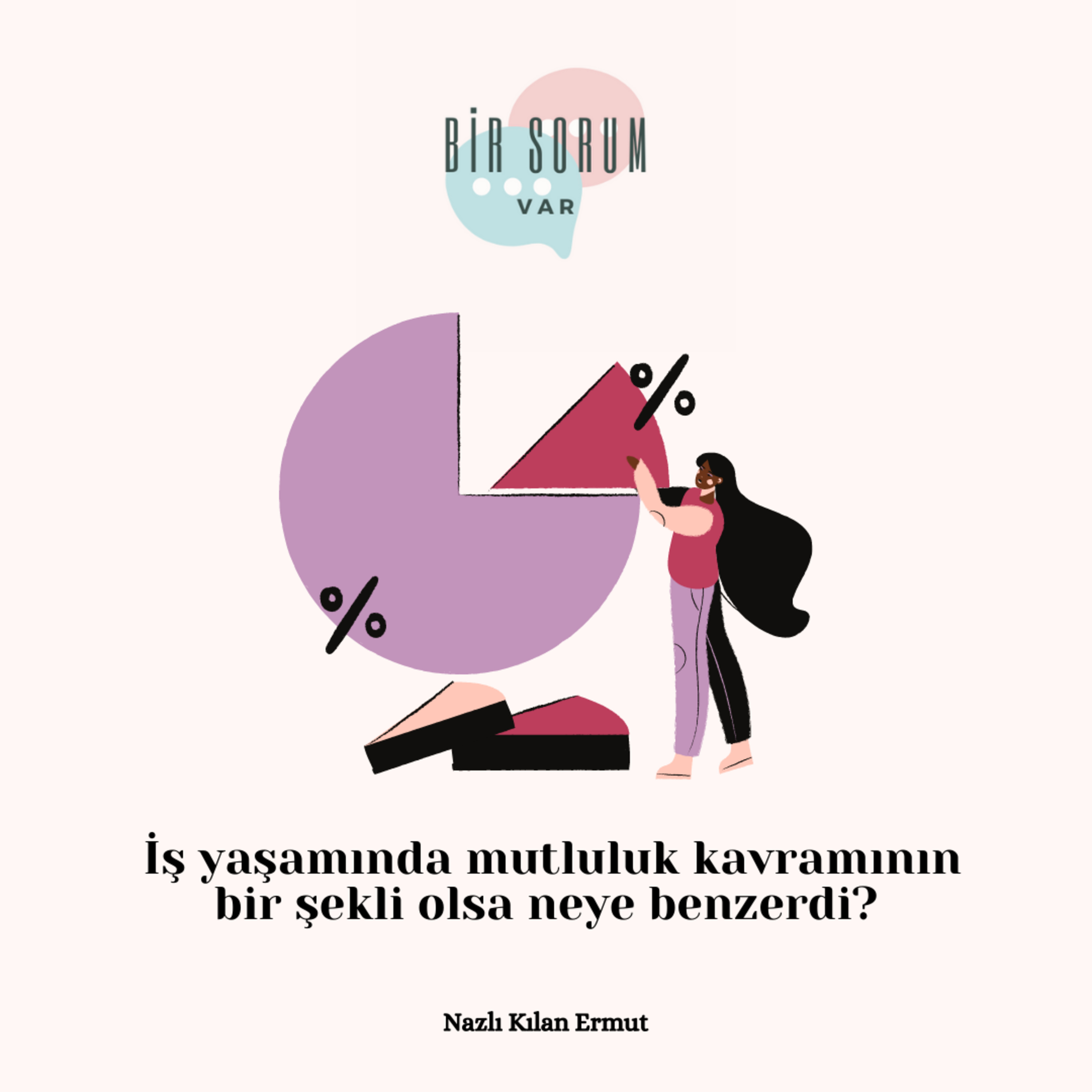 Bir Sorum Var