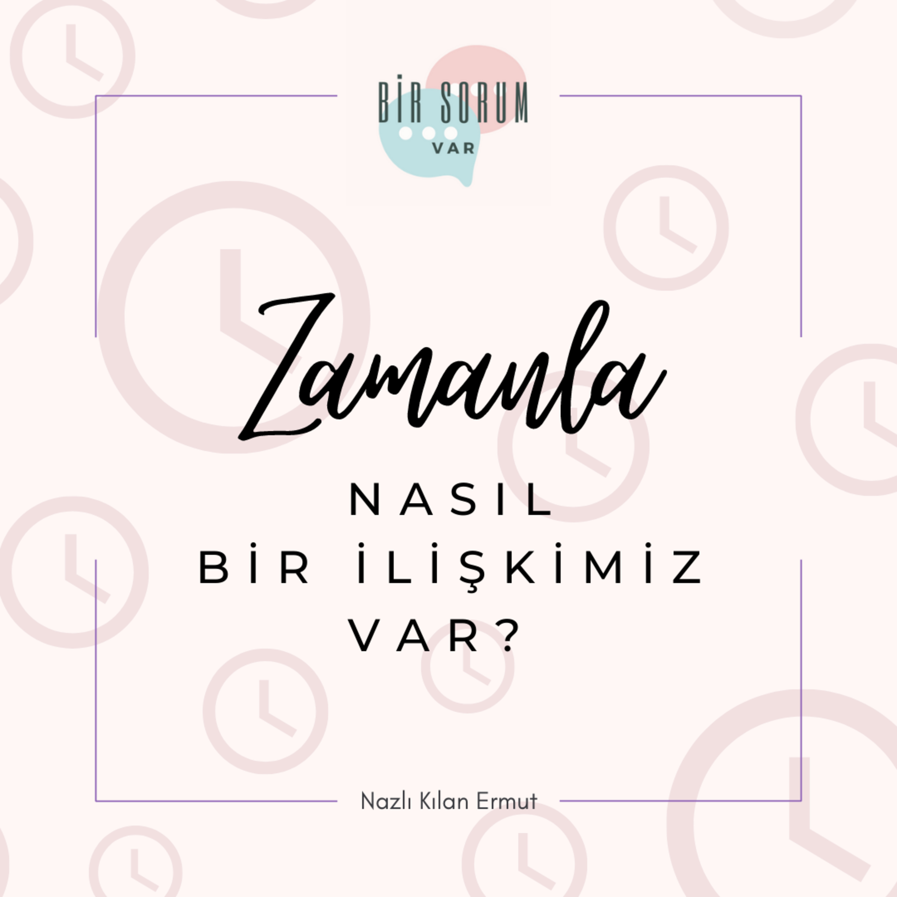 Bir Sorum Var