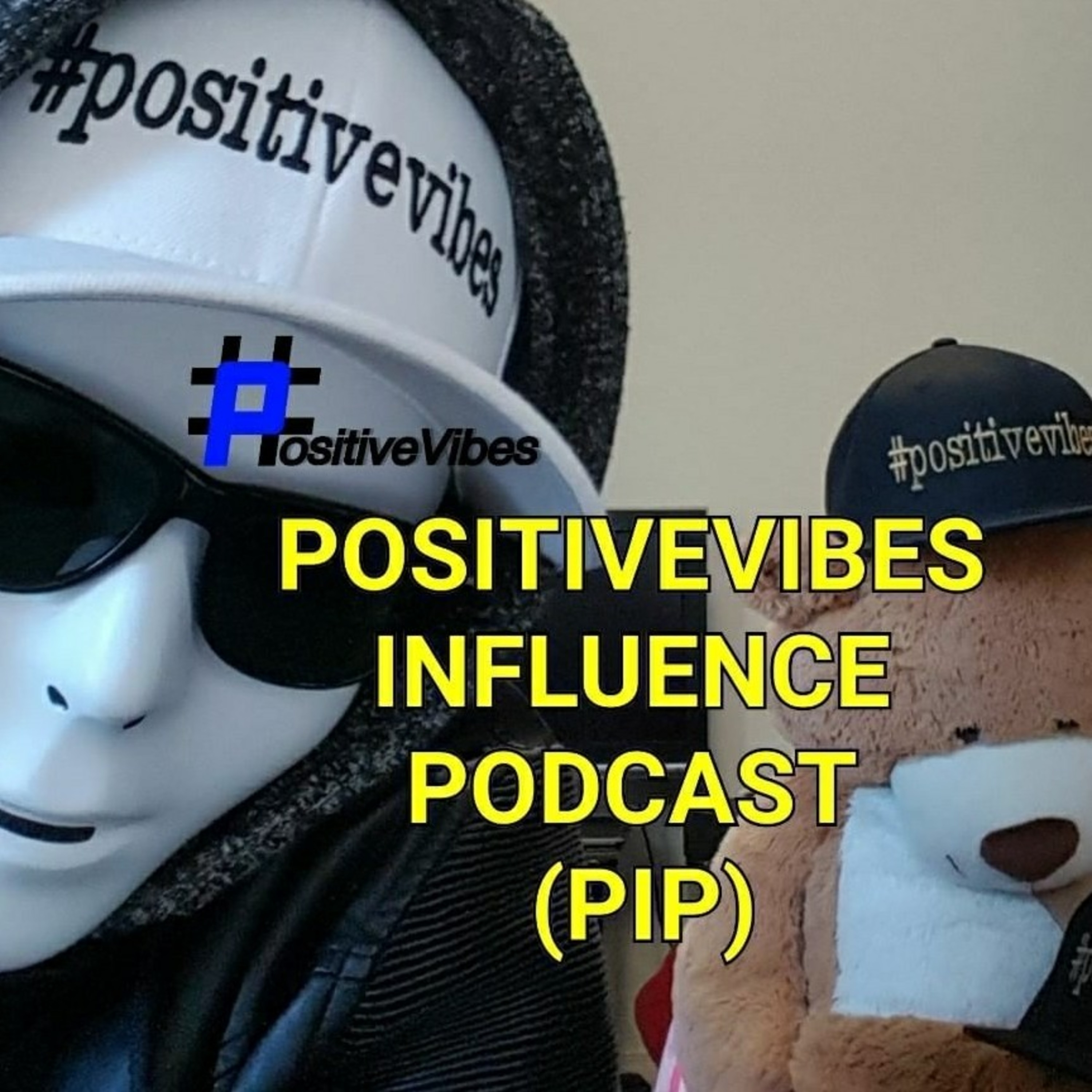 PositiveVibes Influence Podcast PIP064 #PVINFLUENCE Wednesdays 010
2nd Last Episode Season 1 episode artwork