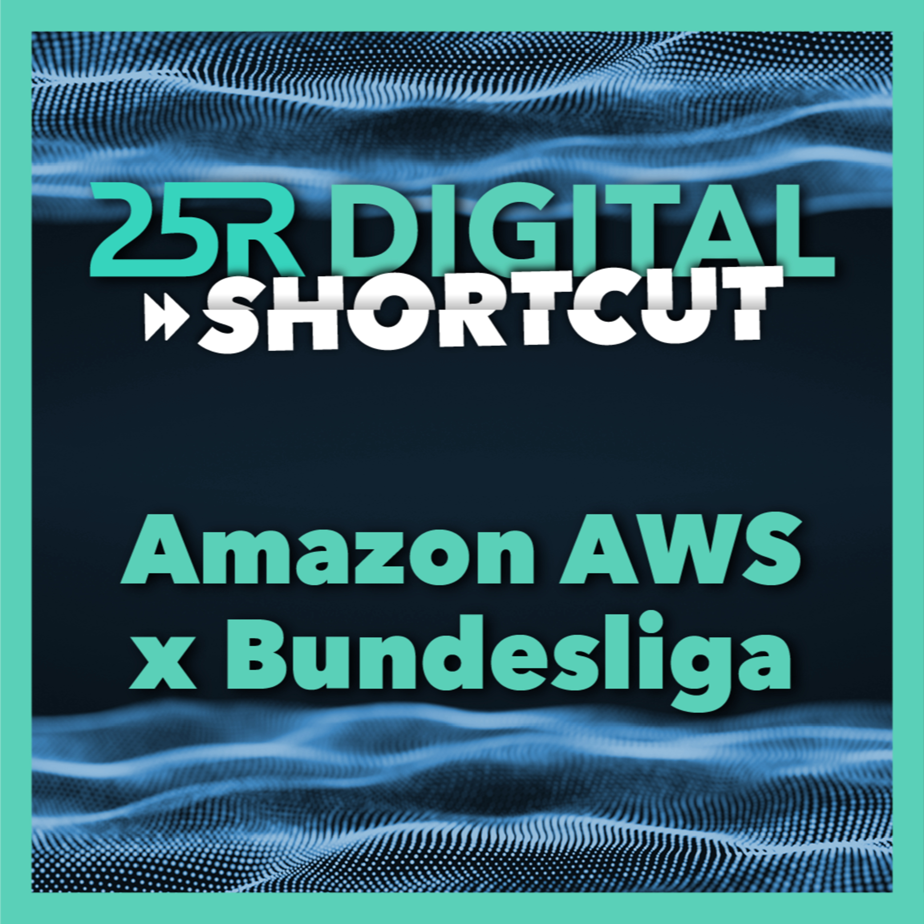 25R Digital Shortcut