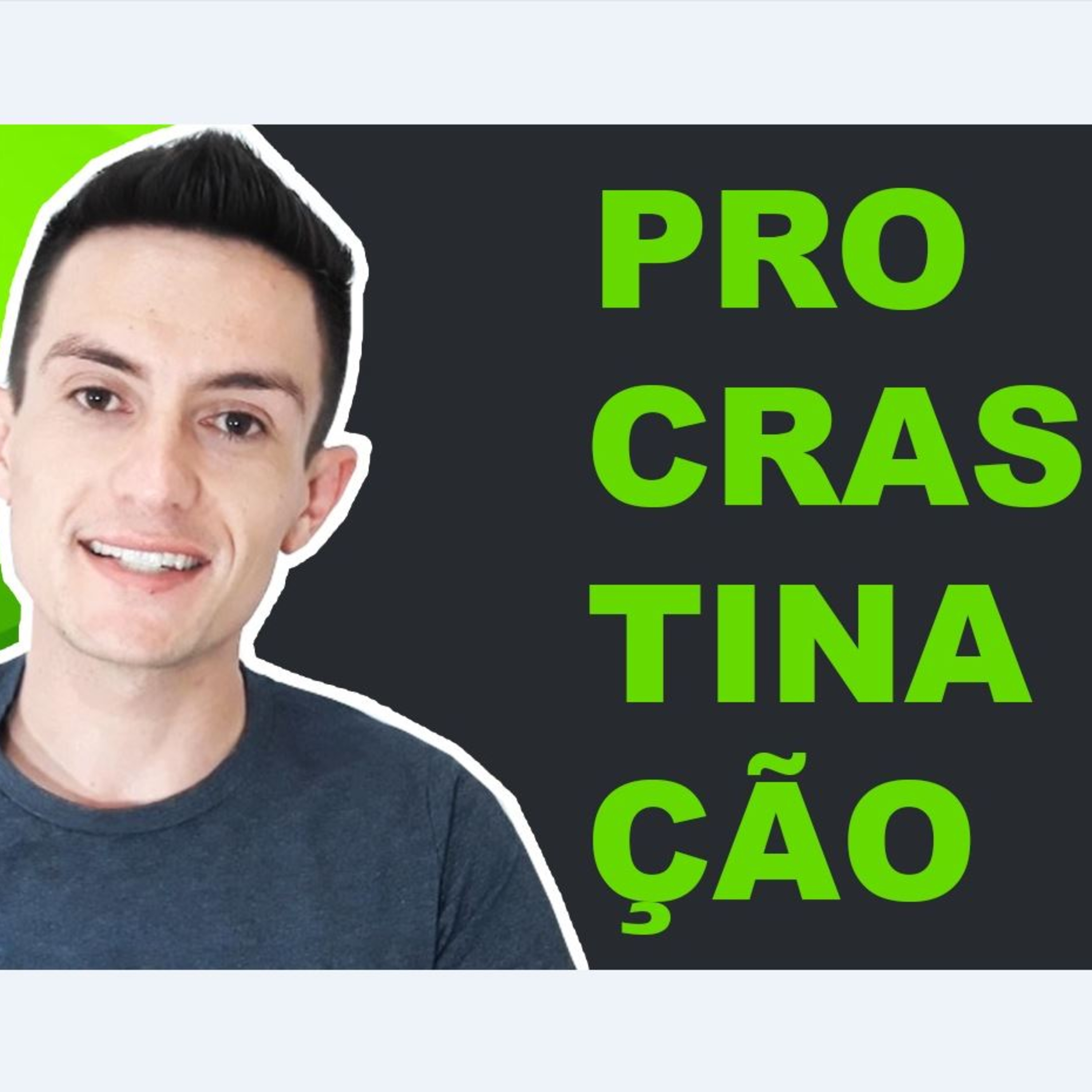 10 Dicas para Combater a Procrastinação I Daniel Sales 10 Dicas para Combater a Procrastinação I Daniel Sales