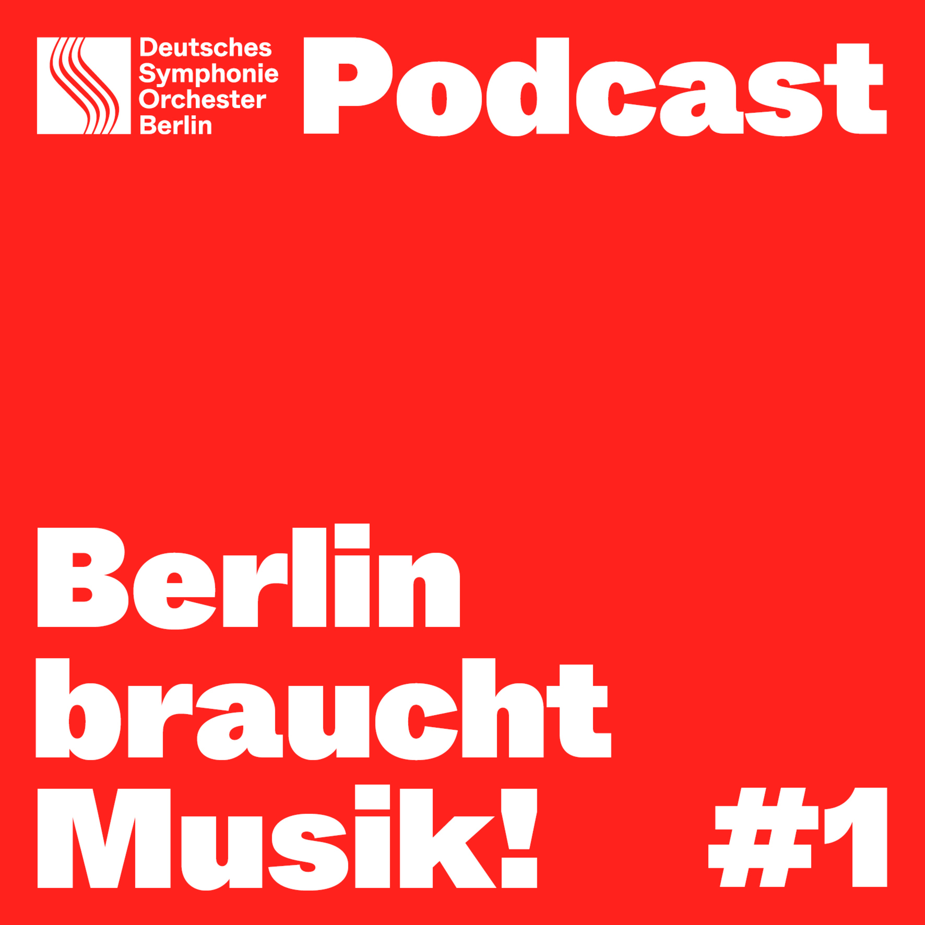 Berlin braucht Musik! Folge 1 – Von der Steinzeit an episode artwork