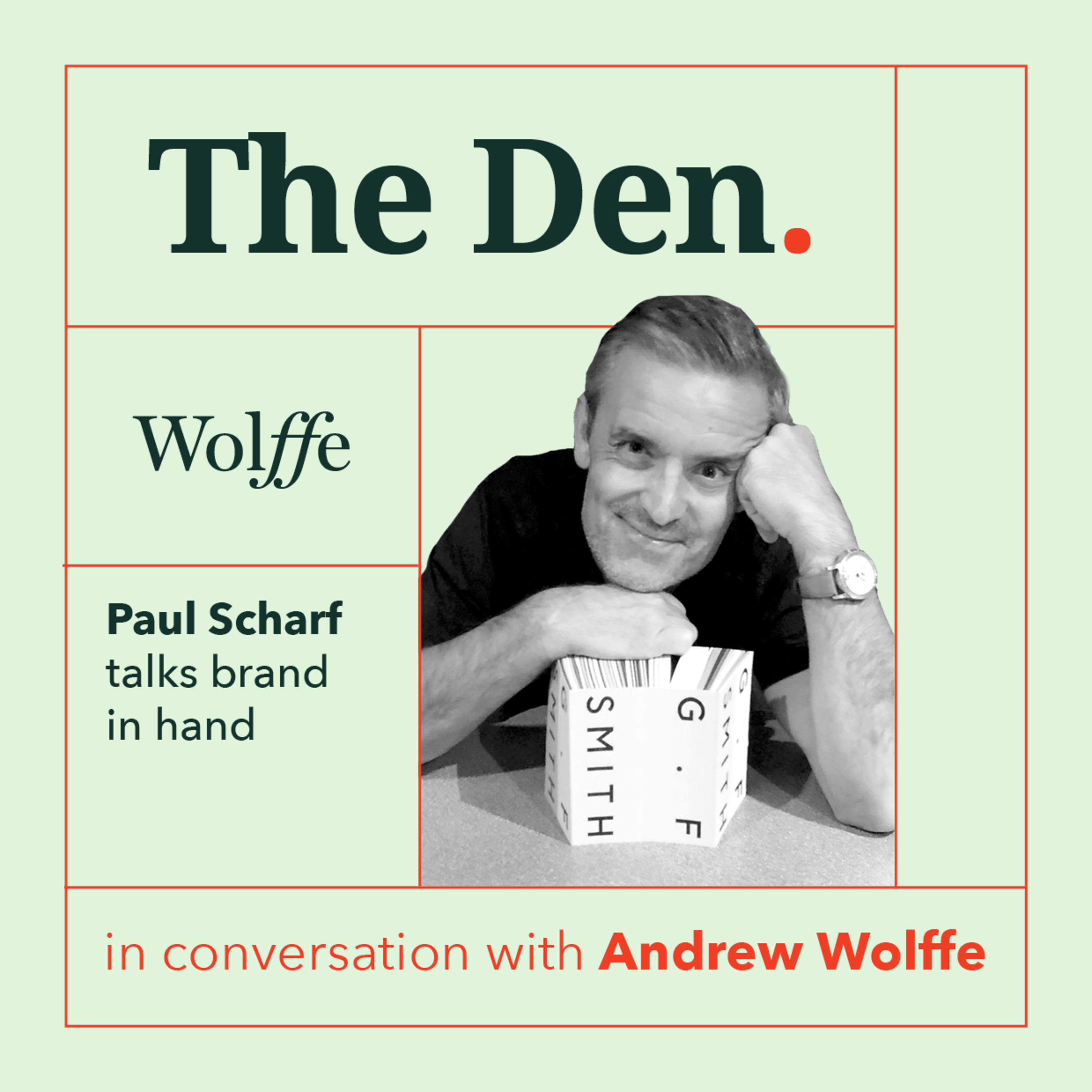 The Den - Conversations with Andrew Wolffe