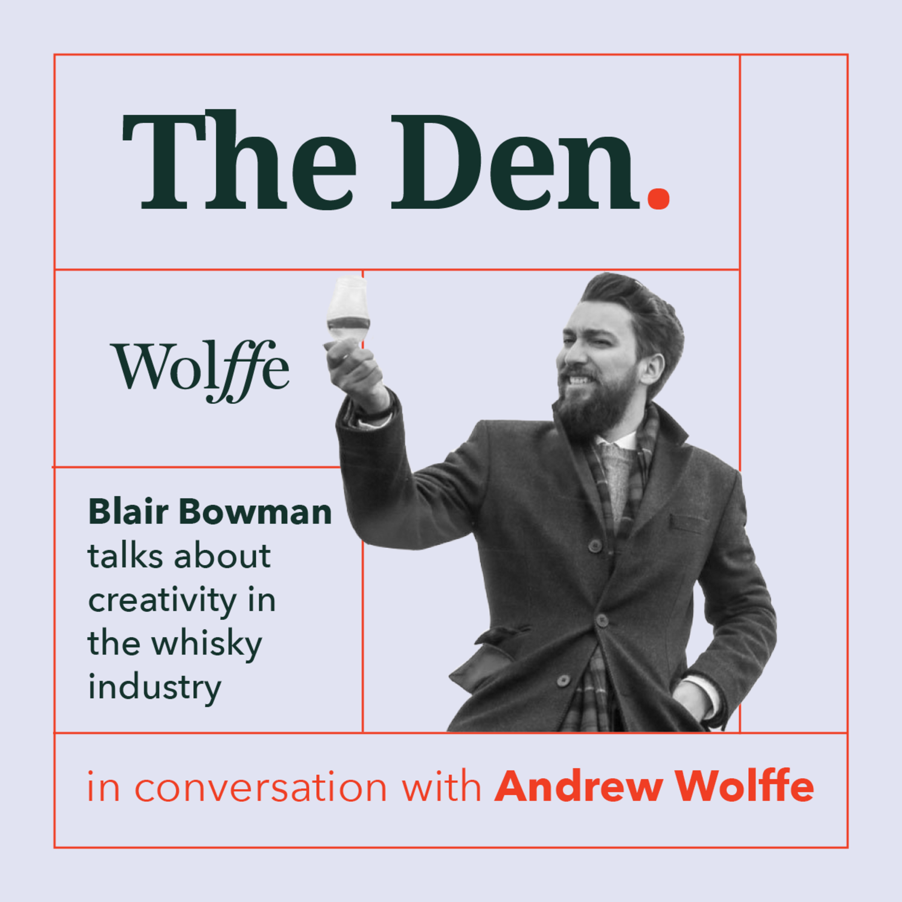 The Den - Conversations with Andrew Wolffe
