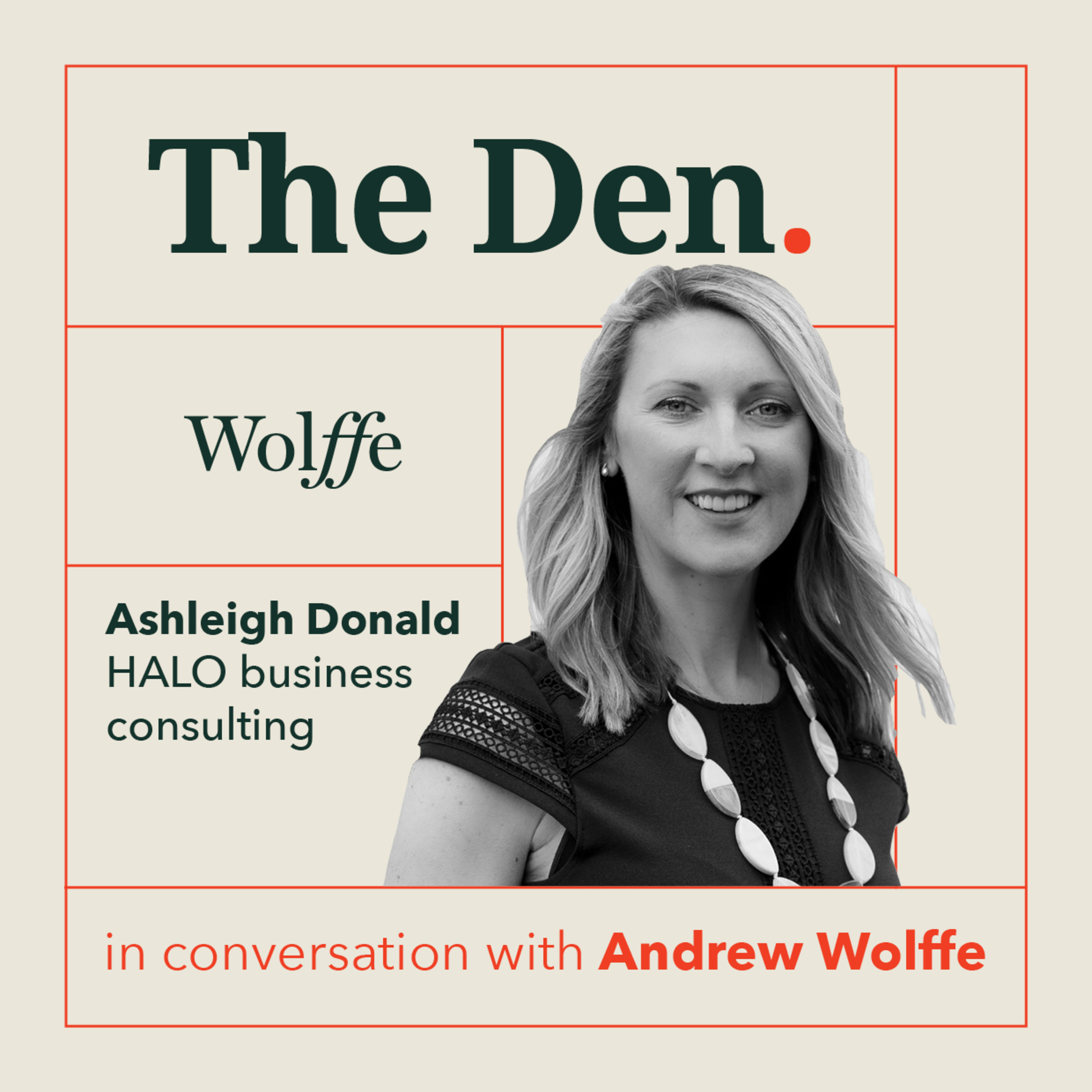The Den - Conversations with Andrew Wolffe