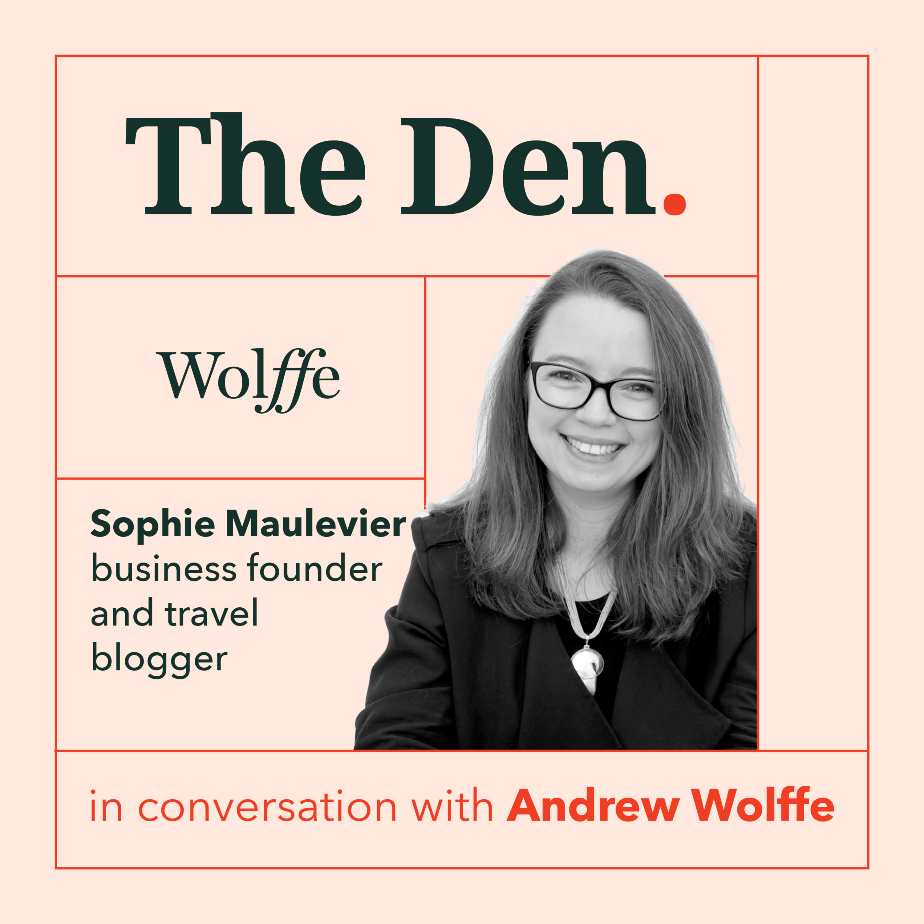 The Den - Conversations with Andrew Wolffe