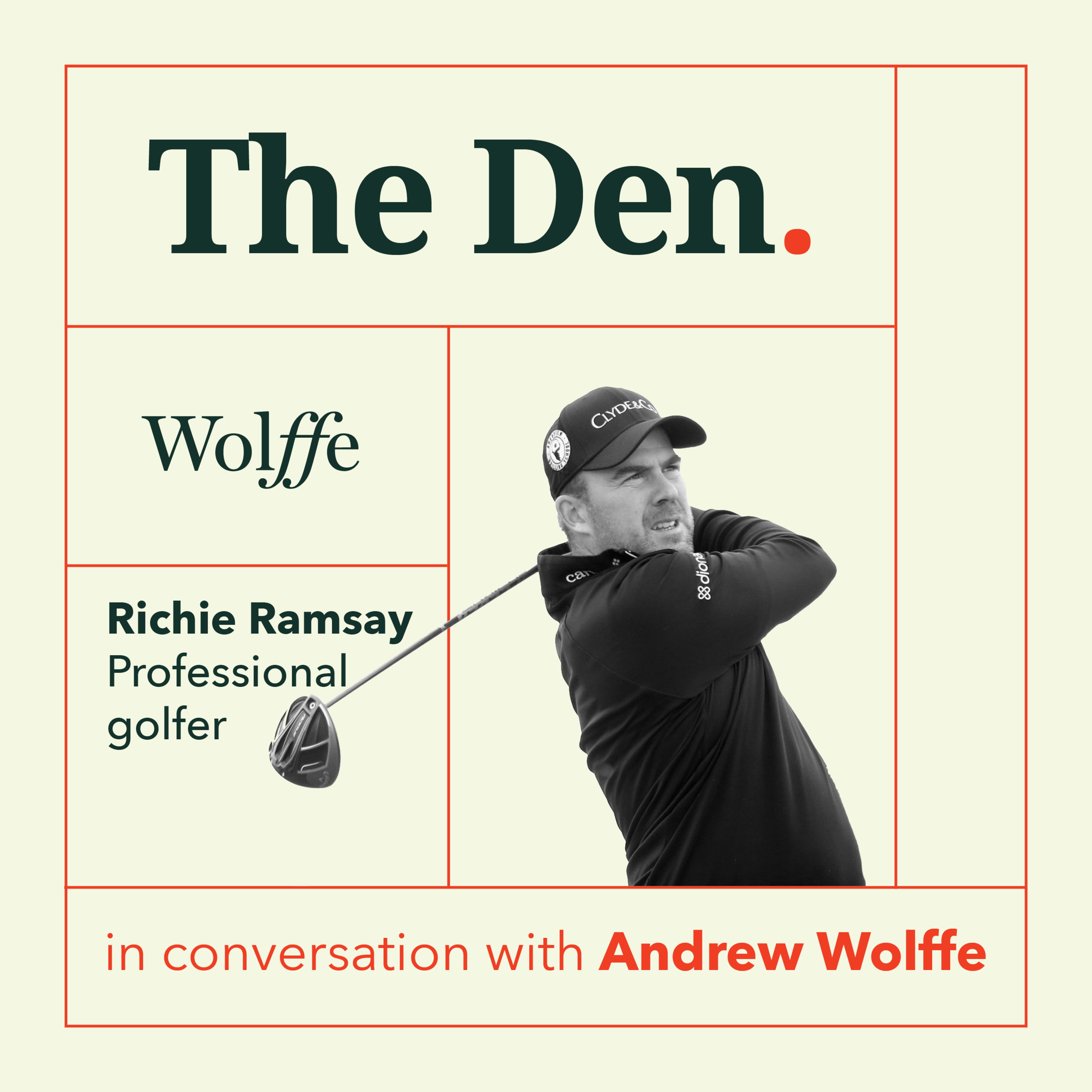 The Den - Conversations with Andrew Wolffe