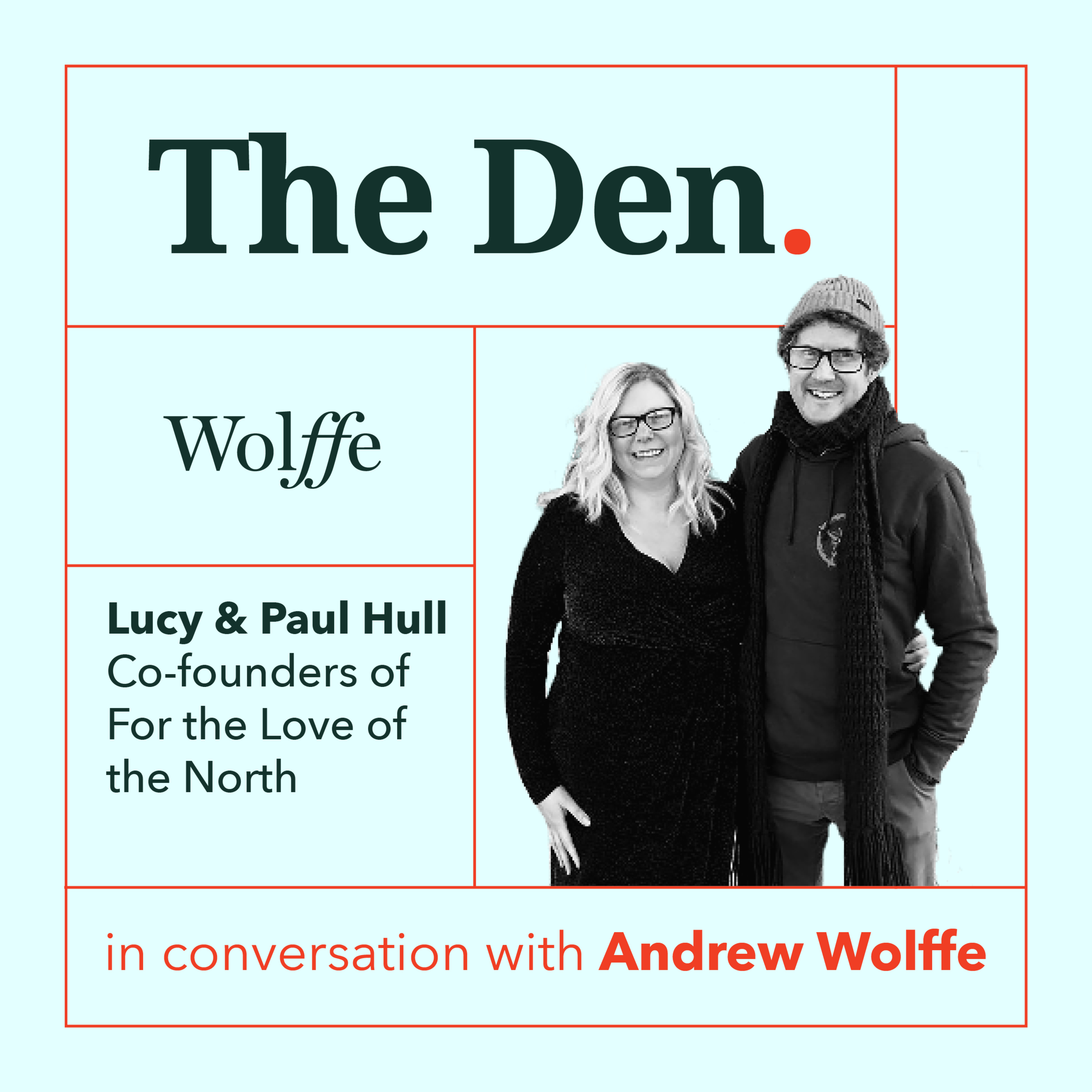 The Den - Conversations with Andrew Wolffe