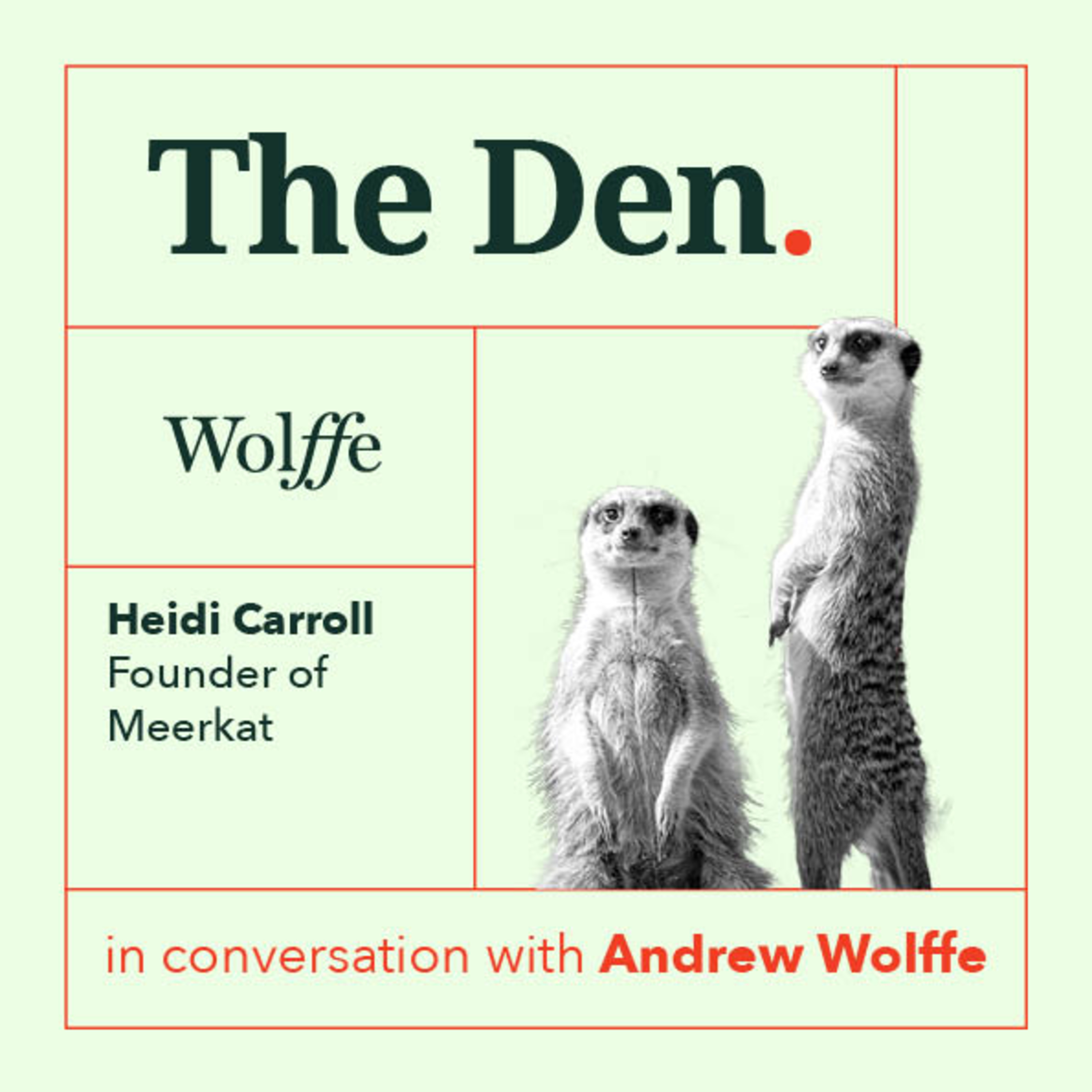 The Den - Conversations with Andrew Wolffe