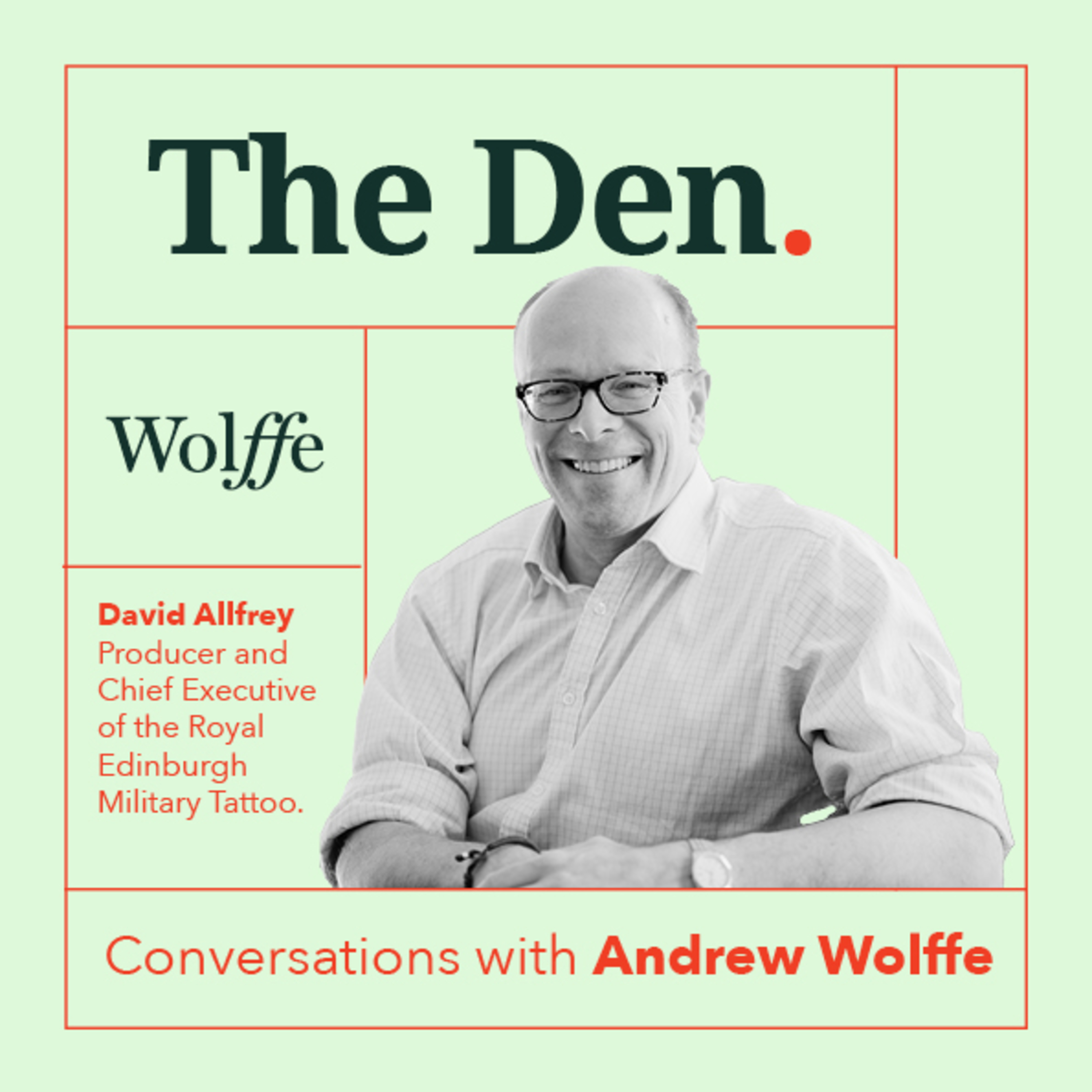 The Den - Conversations with Andrew Wolffe