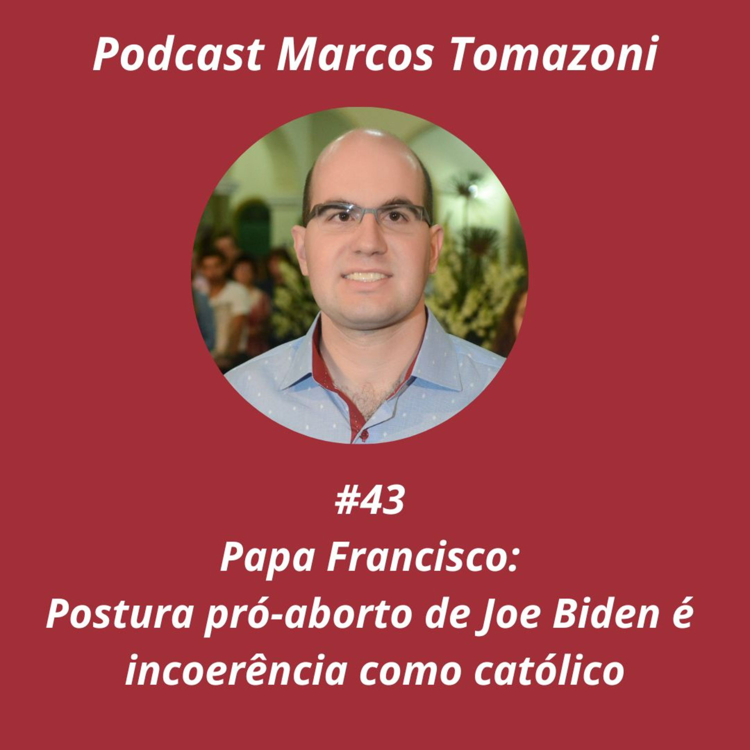 Podcast Marcos Tomazoni