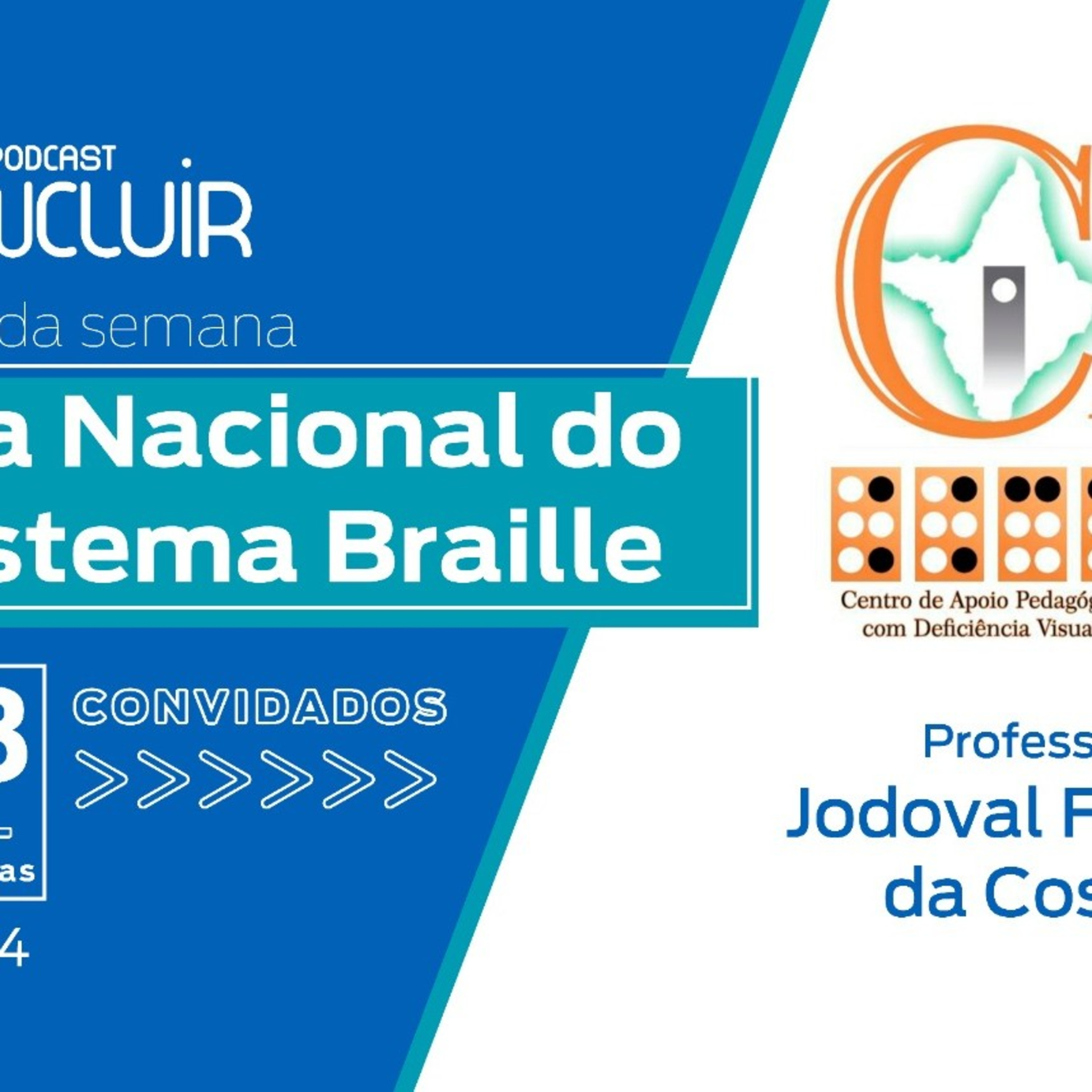 NÚCLEO DE EDUCAÇÃO ESPECIAL - PODCAST INCLUIR