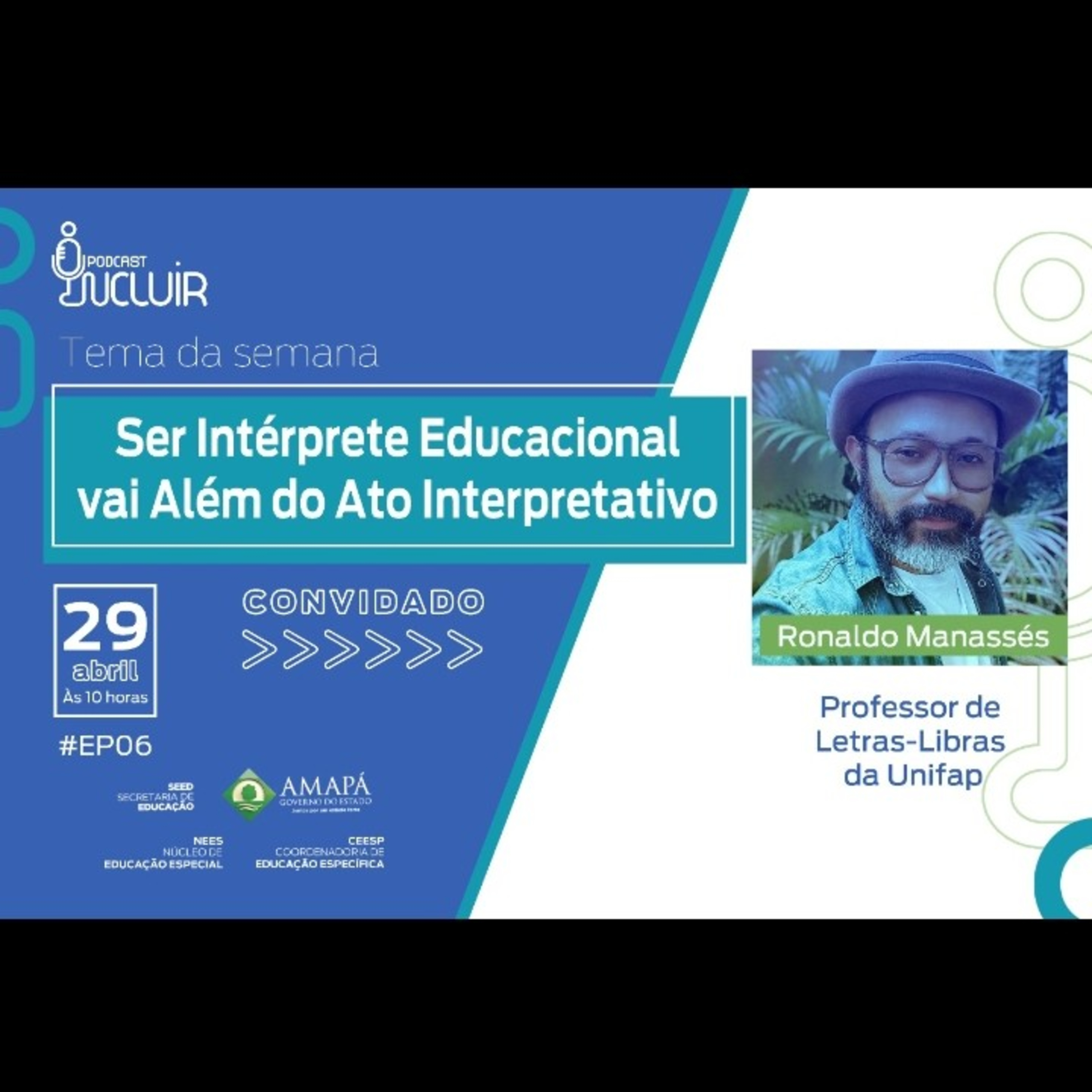 NÚCLEO DE EDUCAÇÃO ESPECIAL - PODCAST INCLUIR