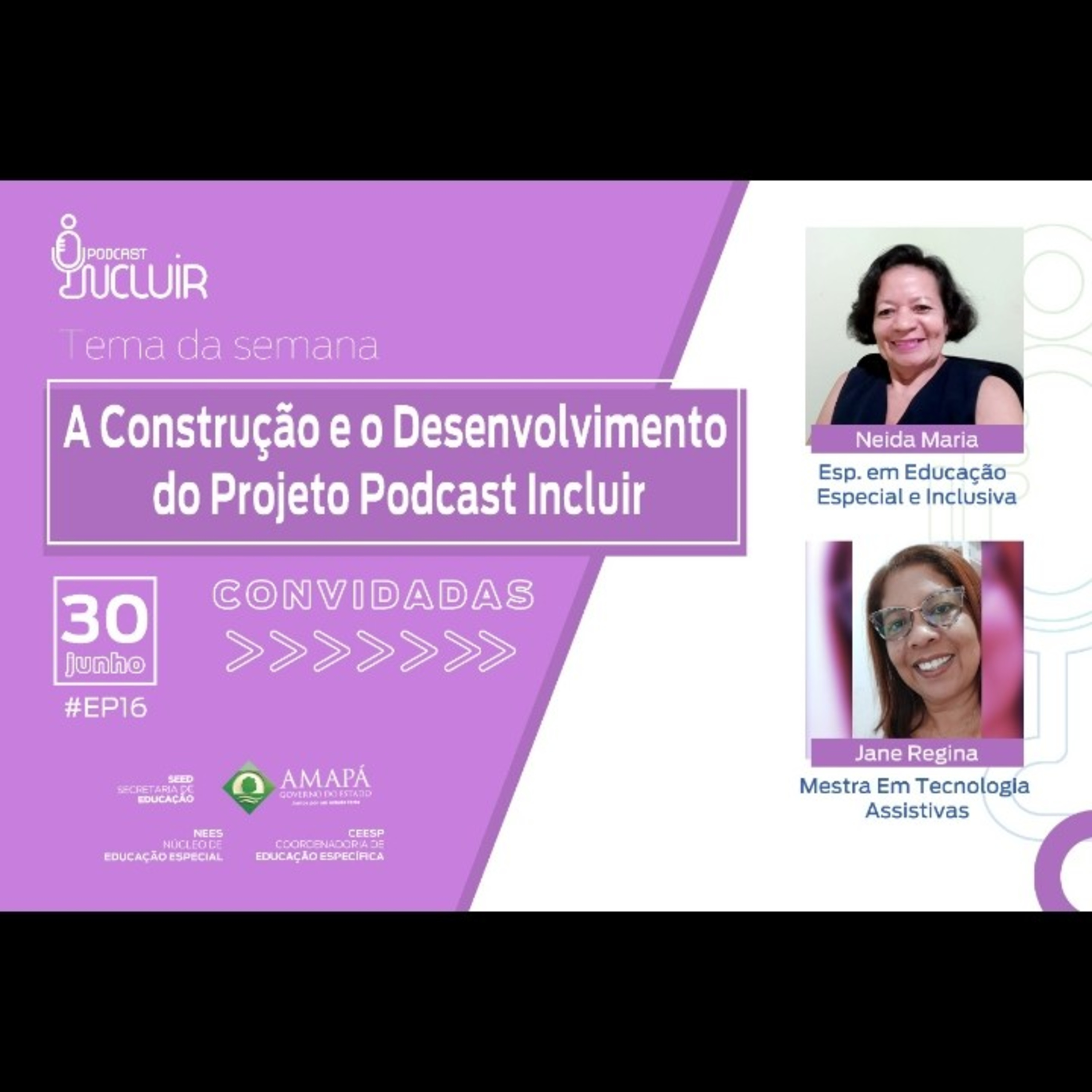NÚCLEO DE EDUCAÇÃO ESPECIAL - PODCAST INCLUIR