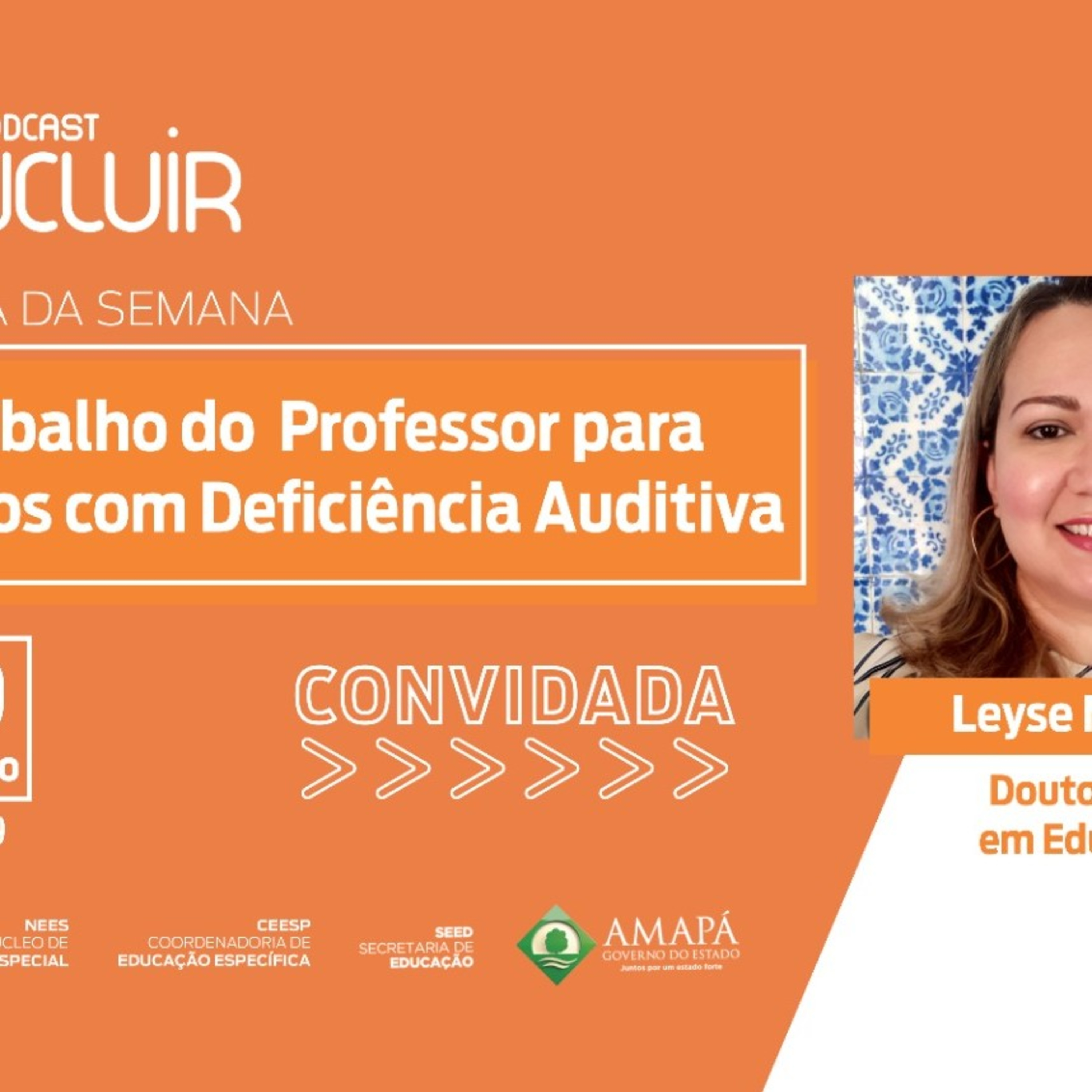 NÚCLEO DE EDUCAÇÃO ESPECIAL - PODCAST INCLUIR