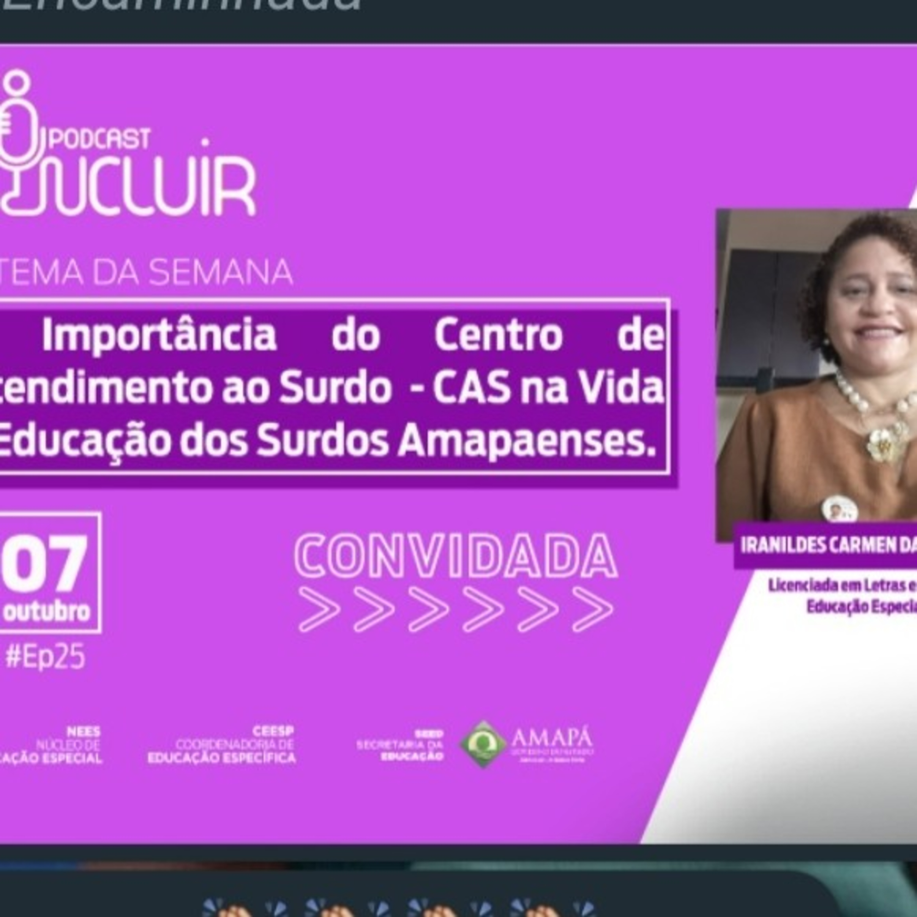 NÚCLEO DE EDUCAÇÃO ESPECIAL - PODCAST INCLUIR
