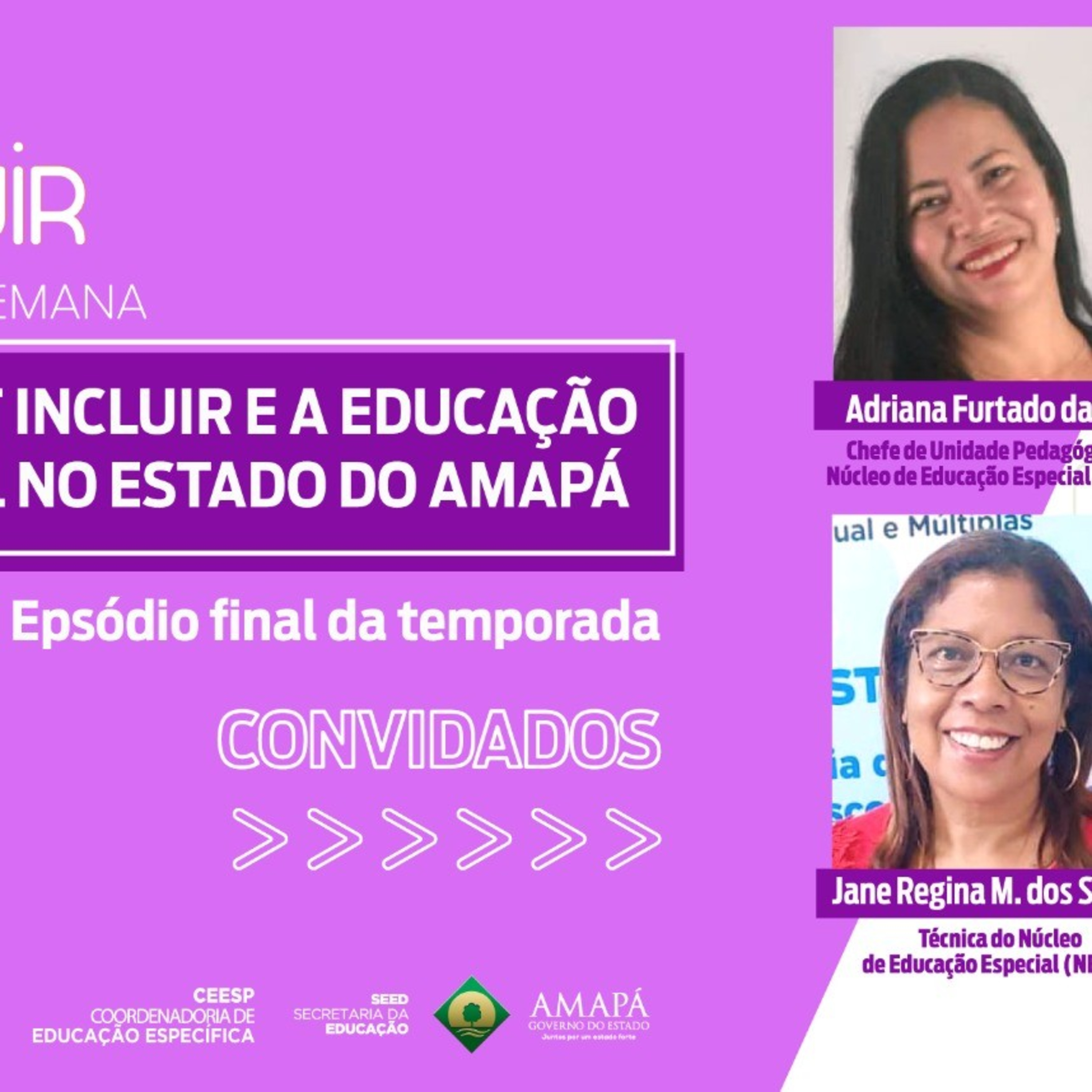 NÚCLEO DE EDUCAÇÃO ESPECIAL - PODCAST INCLUIR