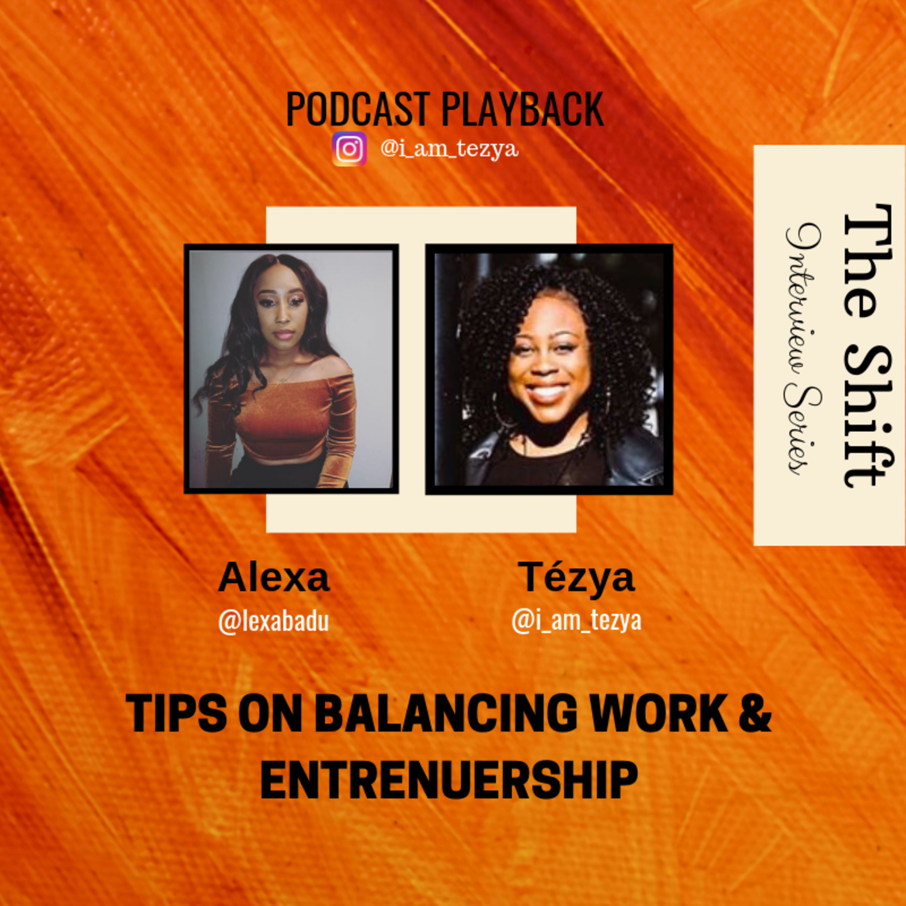 The Shift (Interview Series)