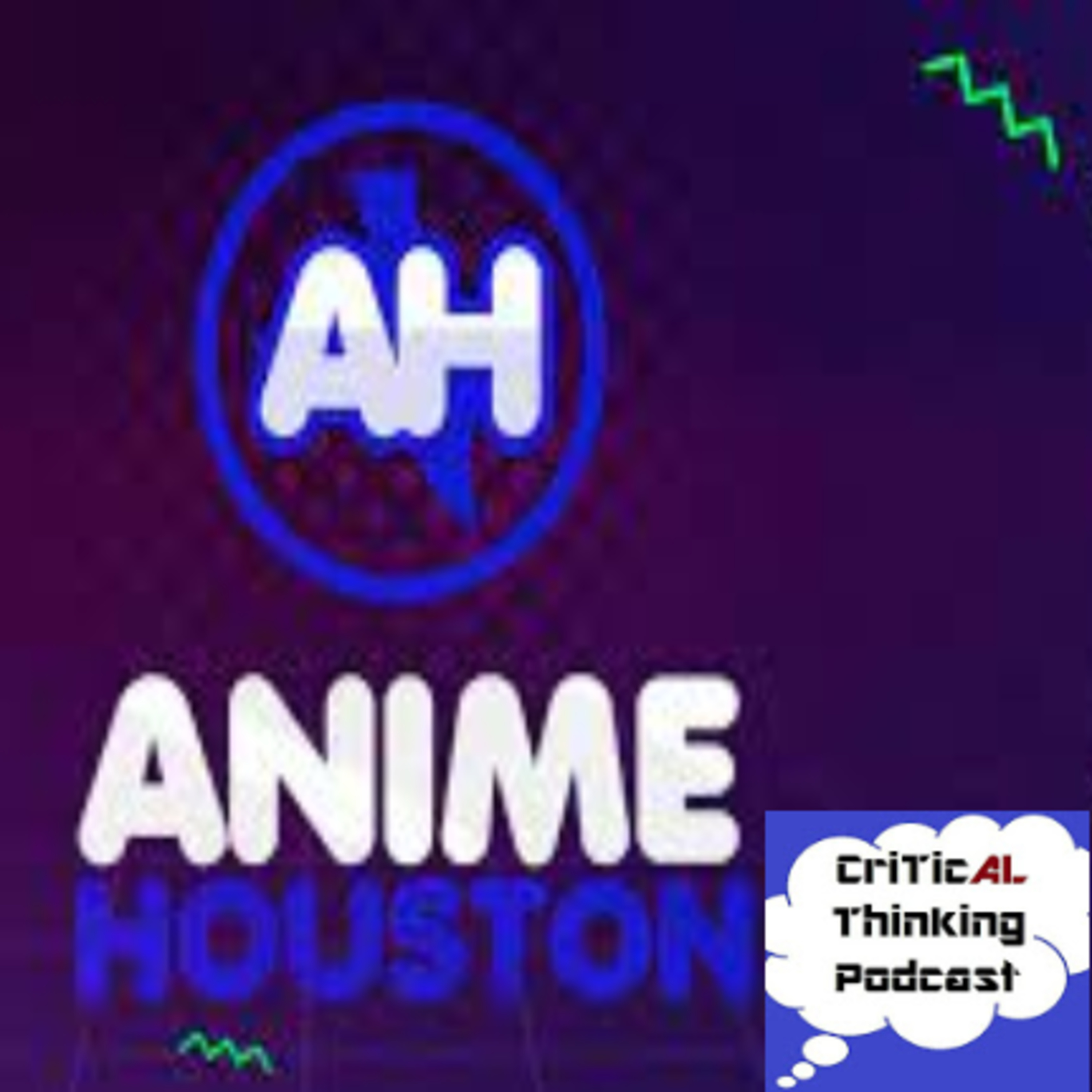 "Special Ep "Critically Anime Houston 2022"