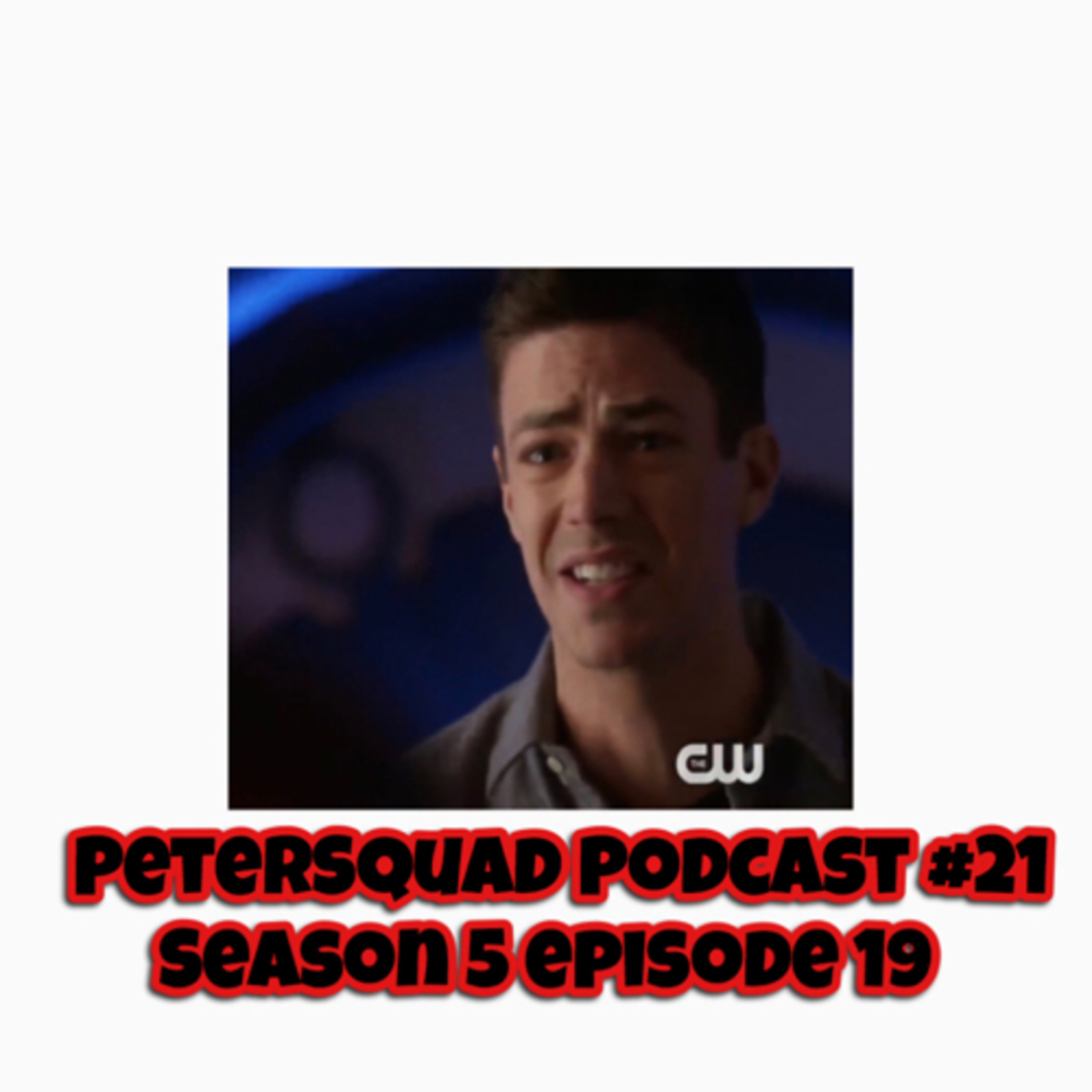 The Flash Season 5 Episode 19 Review Episode 21 episode artwork