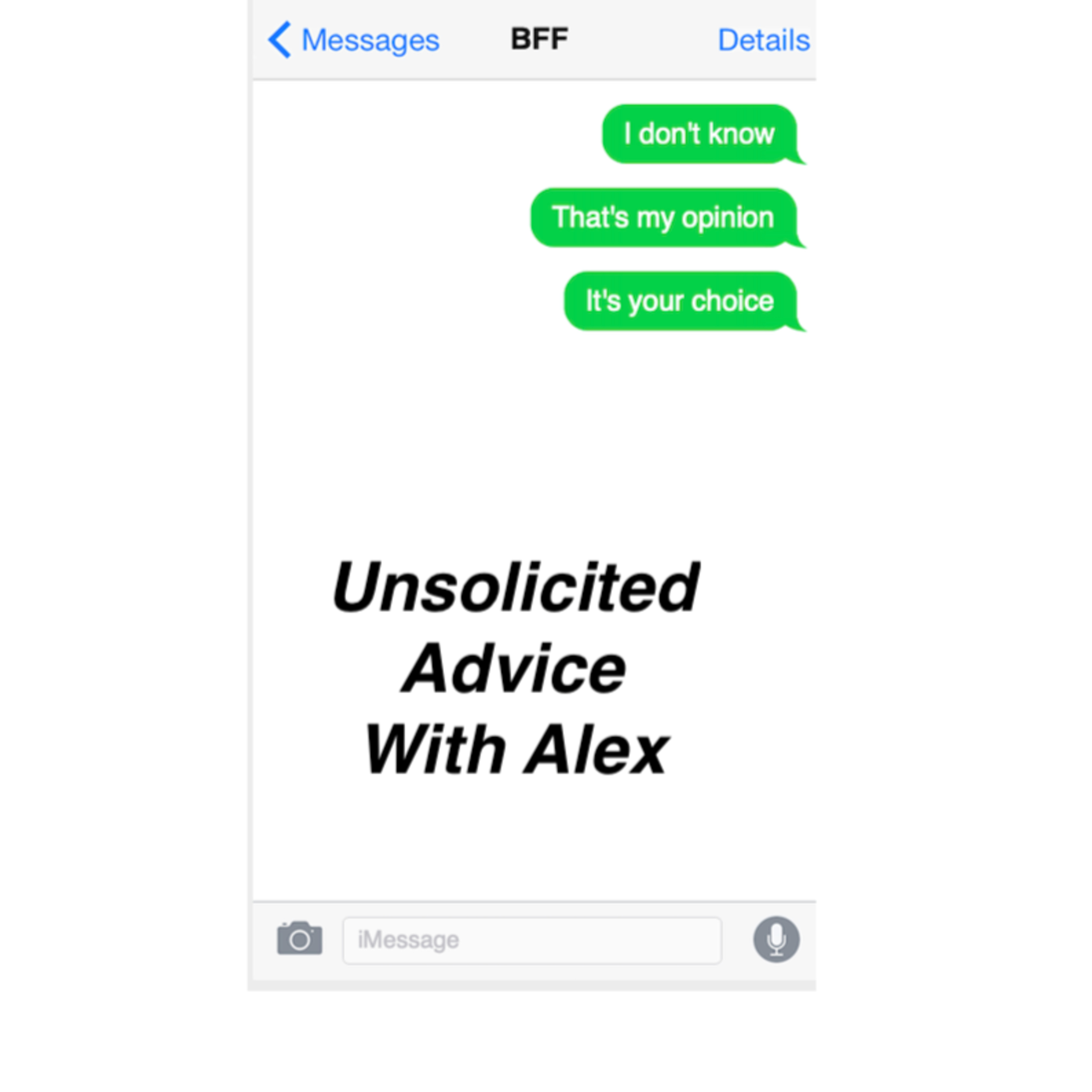 Unsolicited Advice