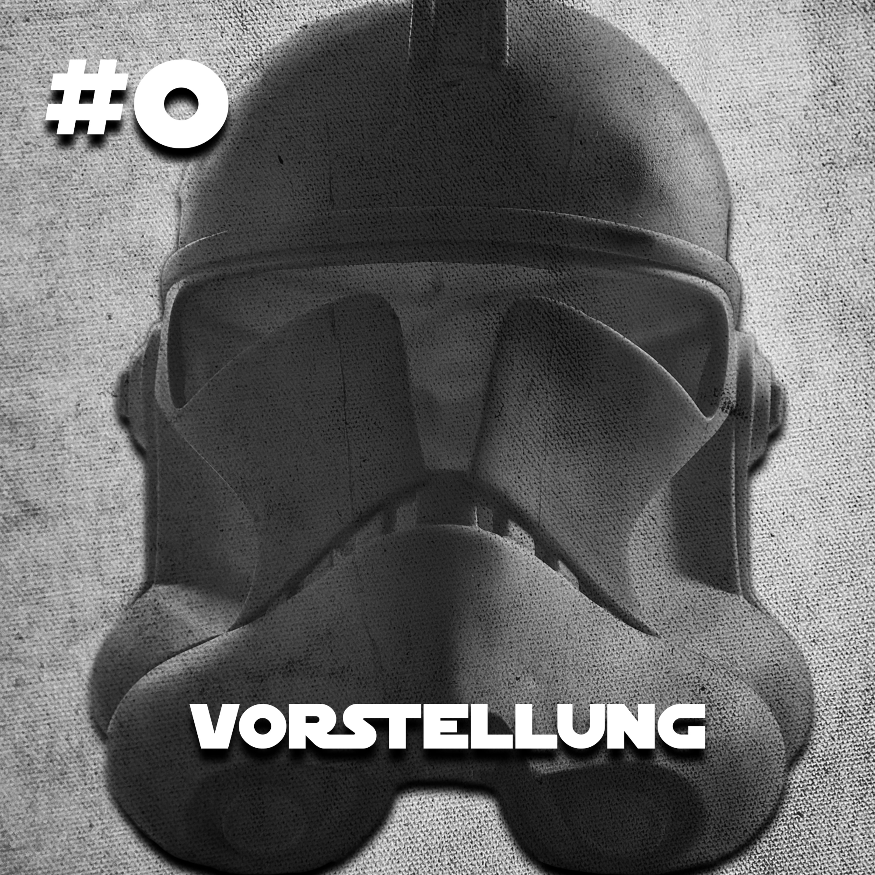 #0 Vorstellung - Was treibt uns in die weit, weit entfernte Galaxis? episode artwork