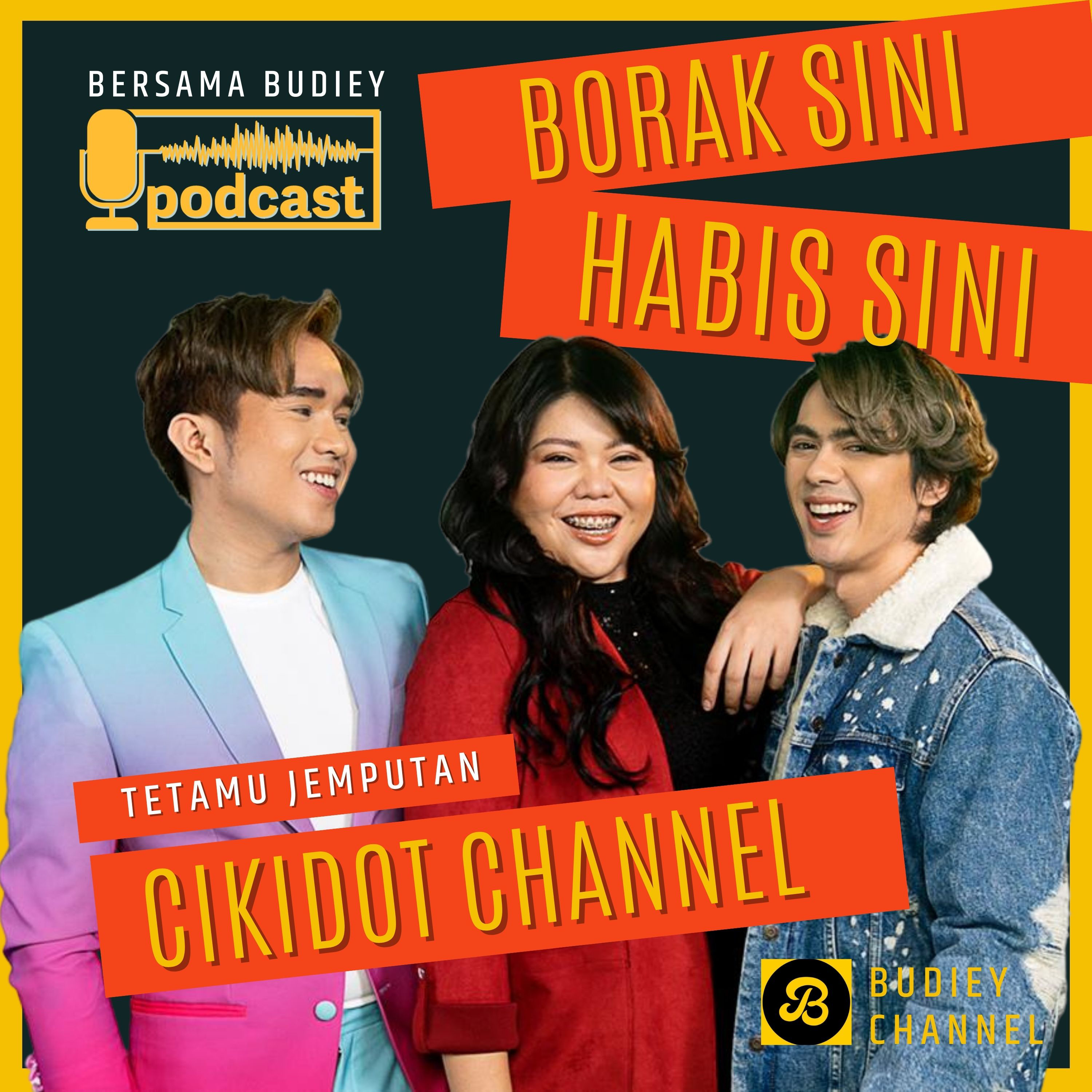 BORAK SINI HABIS SINI