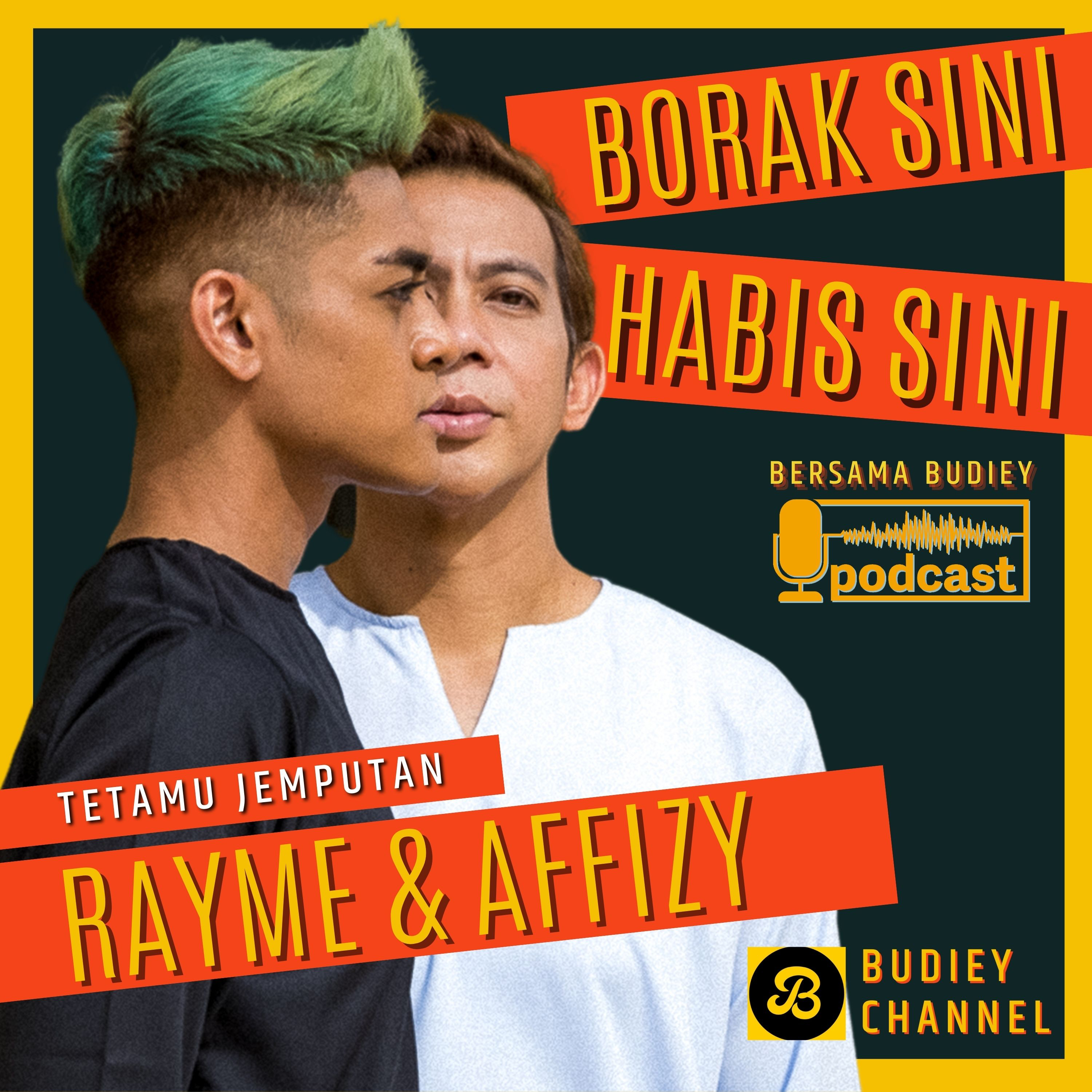 110. RINDU SIAPA DI HARI RAYA? INI PESANAN RAYME ZAINAL & AFFIZY KHAIRY episode artwork