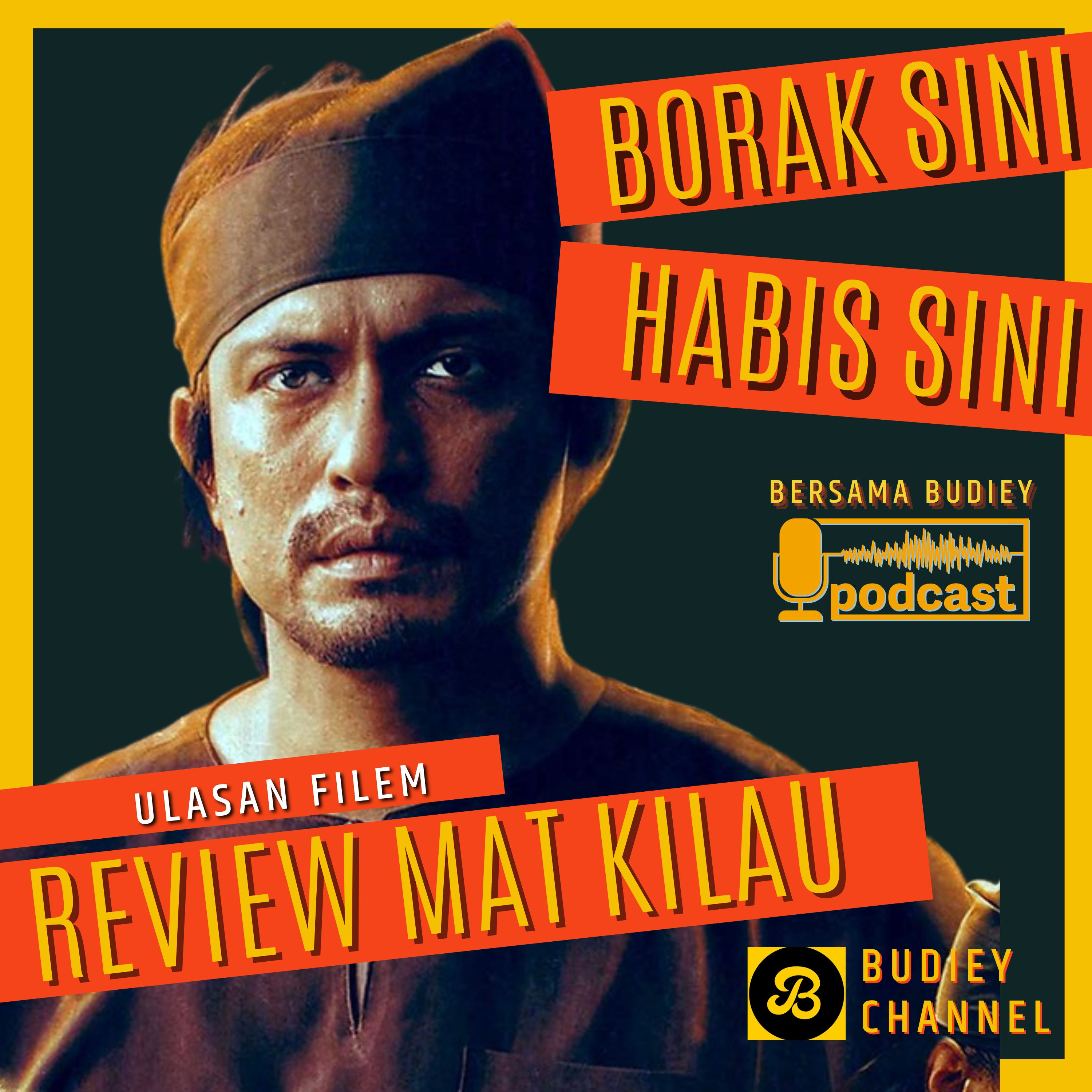 123. REVIEW FILEM MAT KILAU, KEKURANGAN & APA YANG TAK KENA? episode artwork