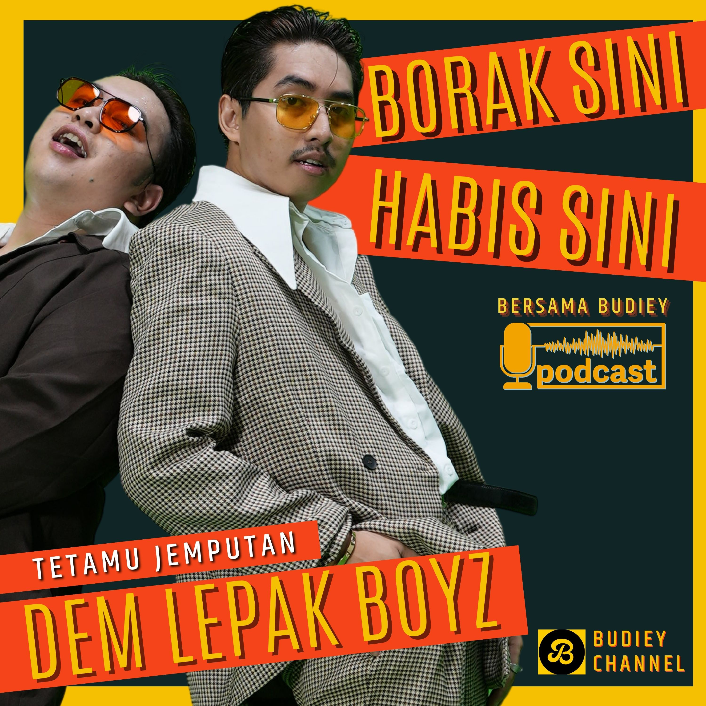 BORAK SINI HABIS SINI