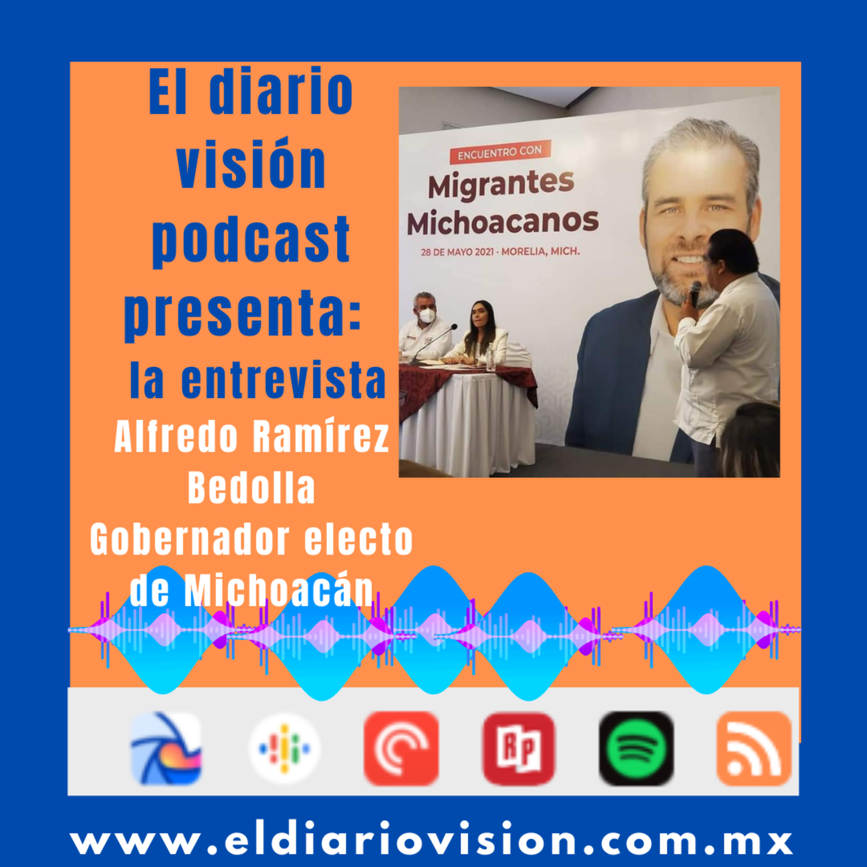 El Diario Visión Podcast Con Macario Ramos Chávez