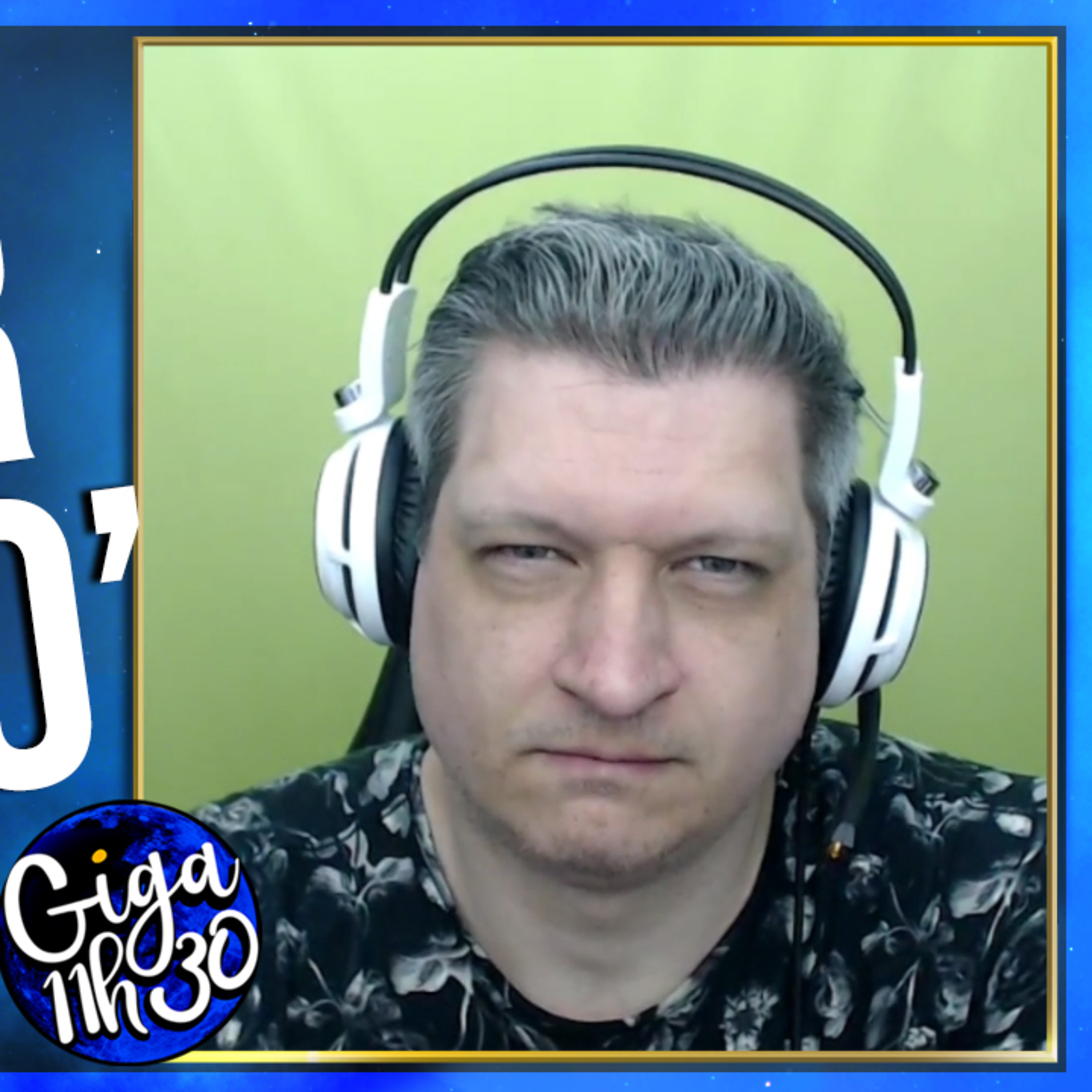 Giga 11h30