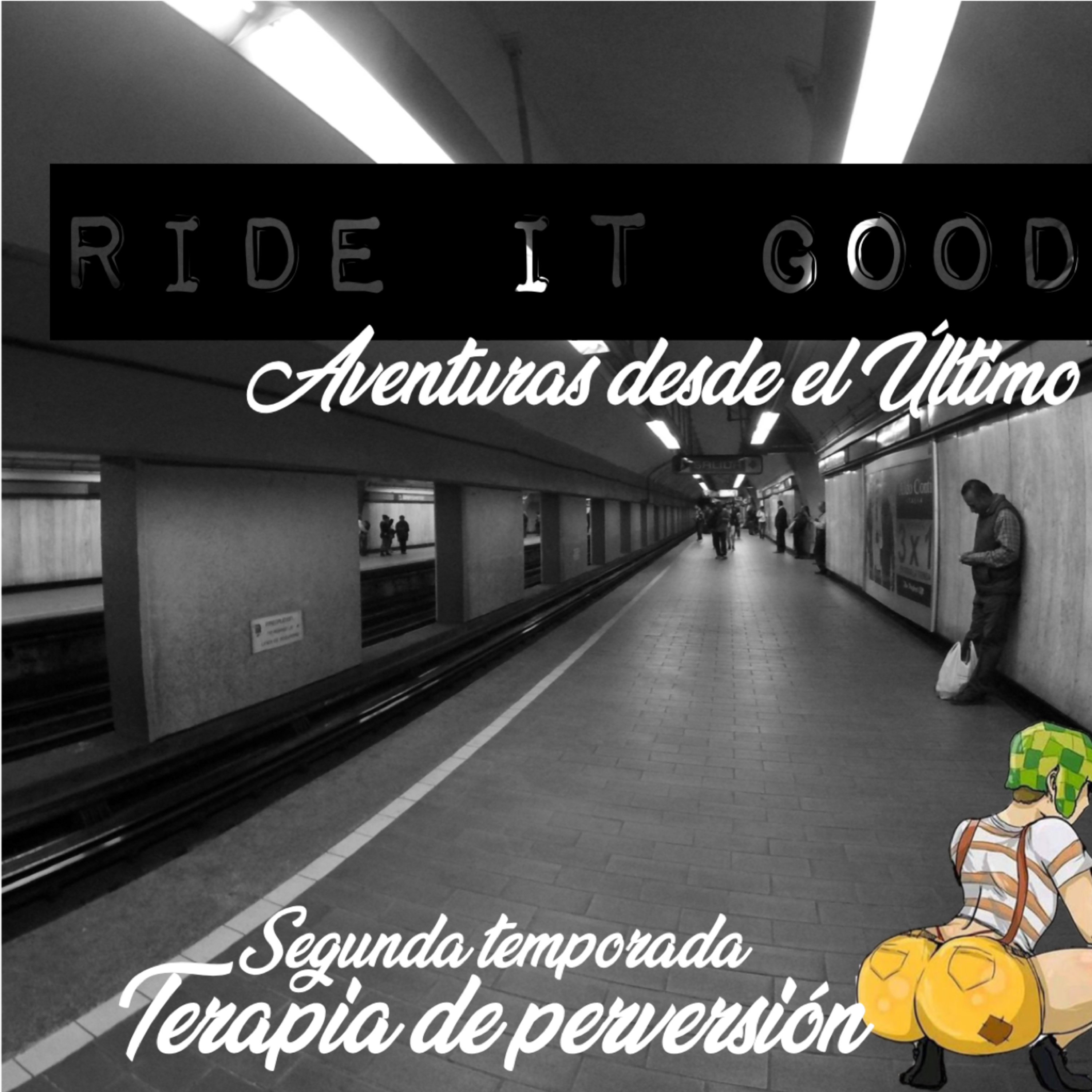Ride It Good: Aventuras desde el Último