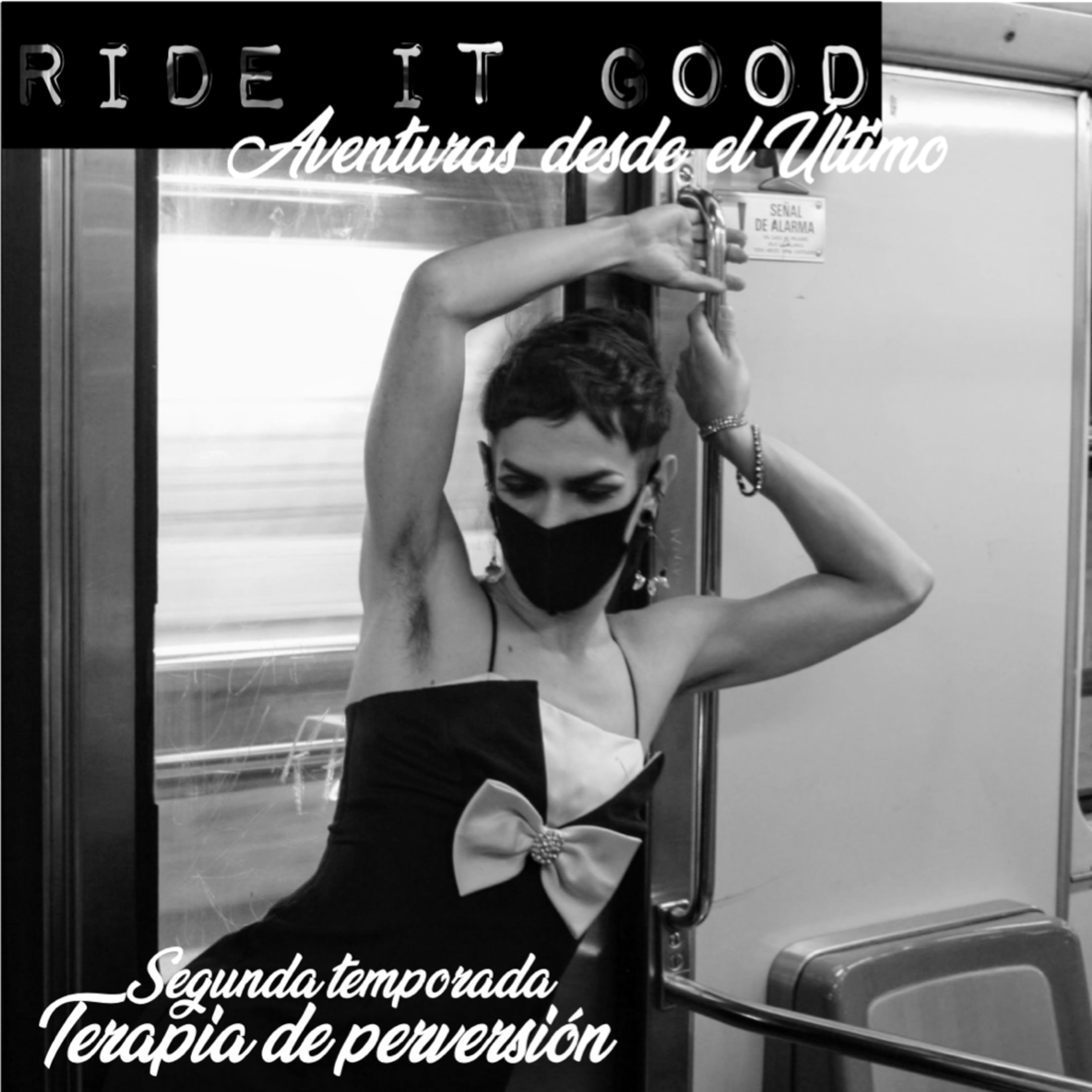 Ride It Good: Aventuras desde el Último
