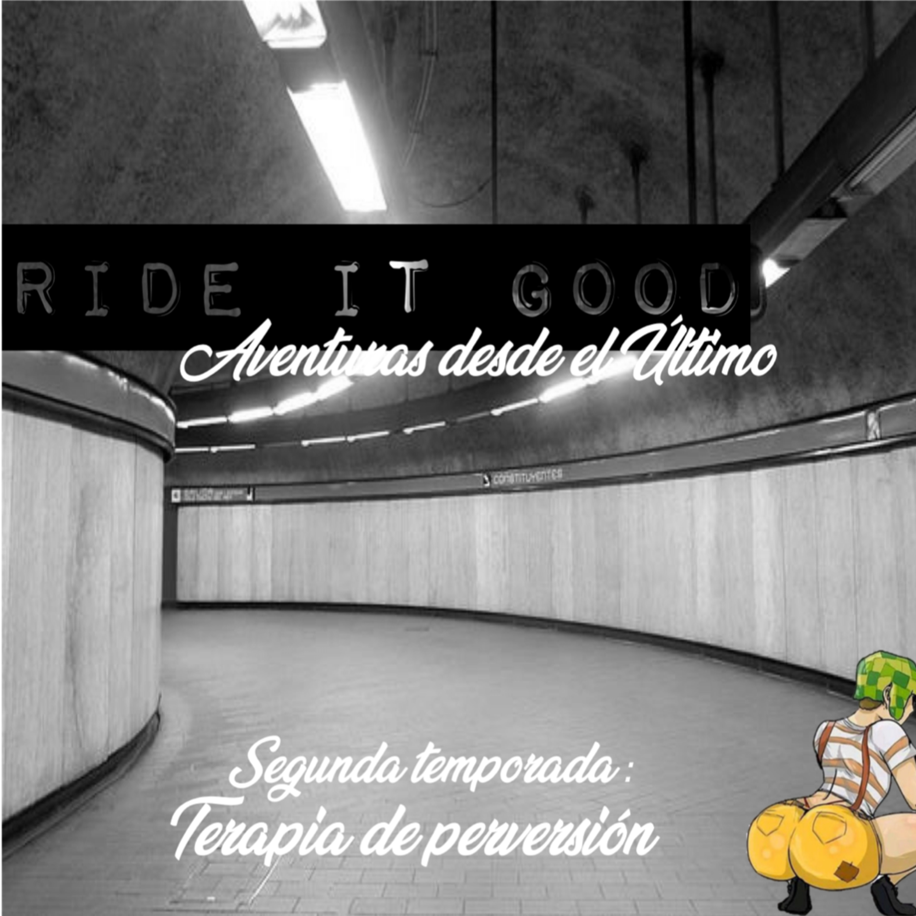 Ride It Good: Aventuras desde el Último