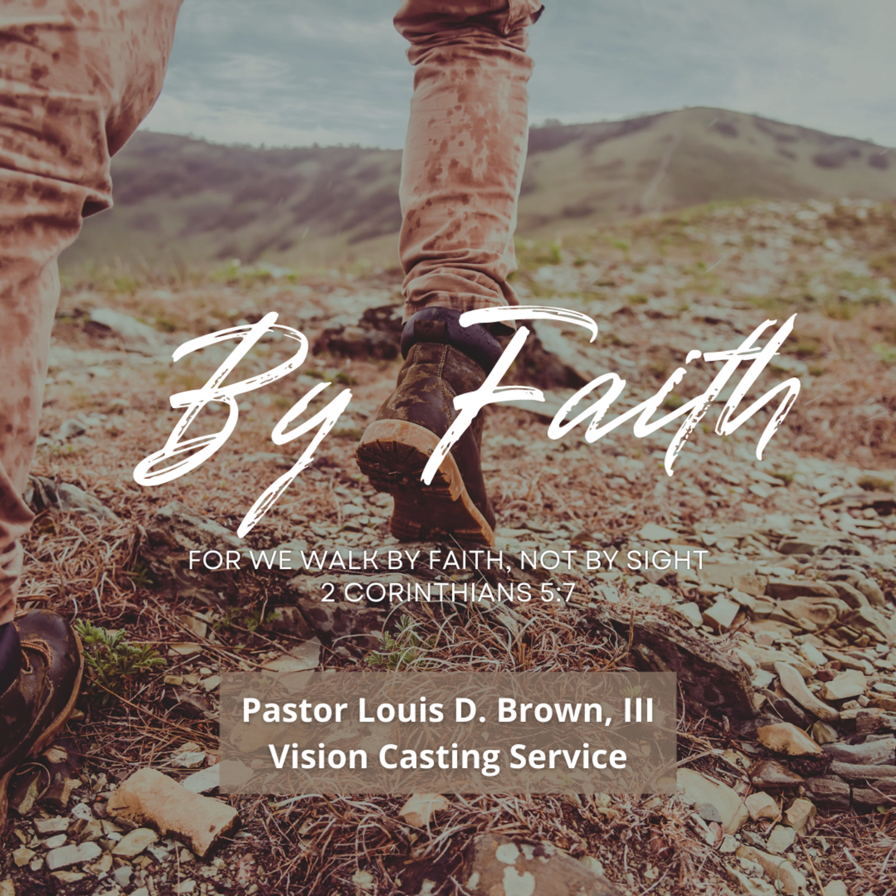 By Faith Part 2 | Pastor Louis D. Brown, III | 1-9-22 episode artwork