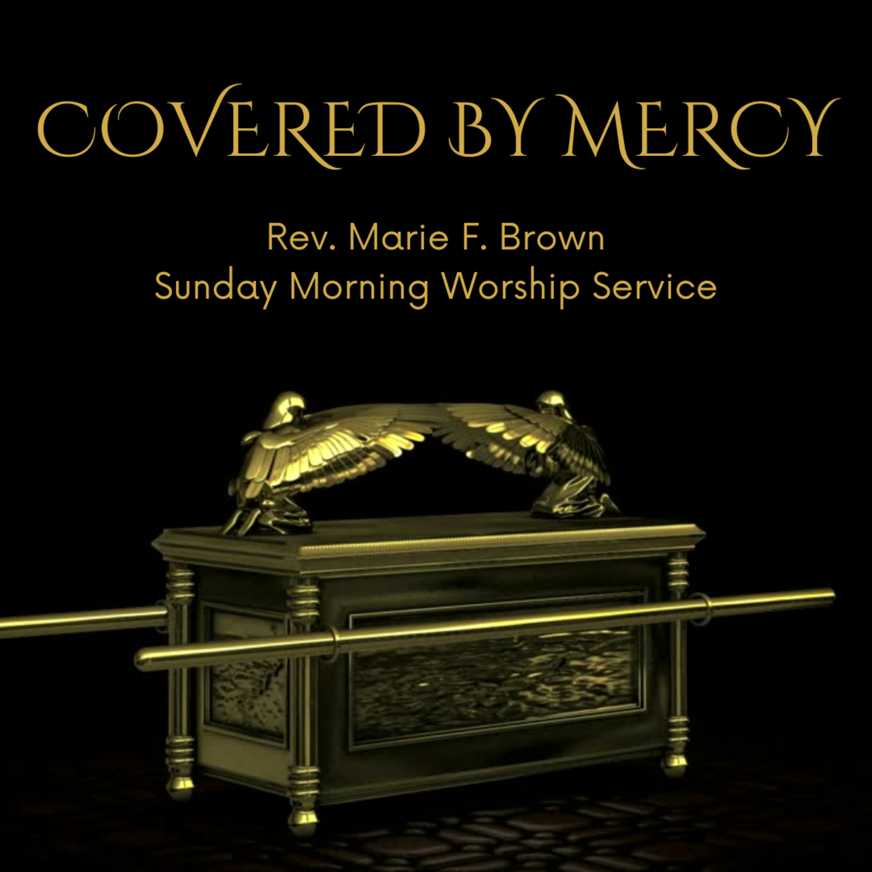 Covered by Mercy | Rev. Marie F. Brown | 07.31.22 episode artwork