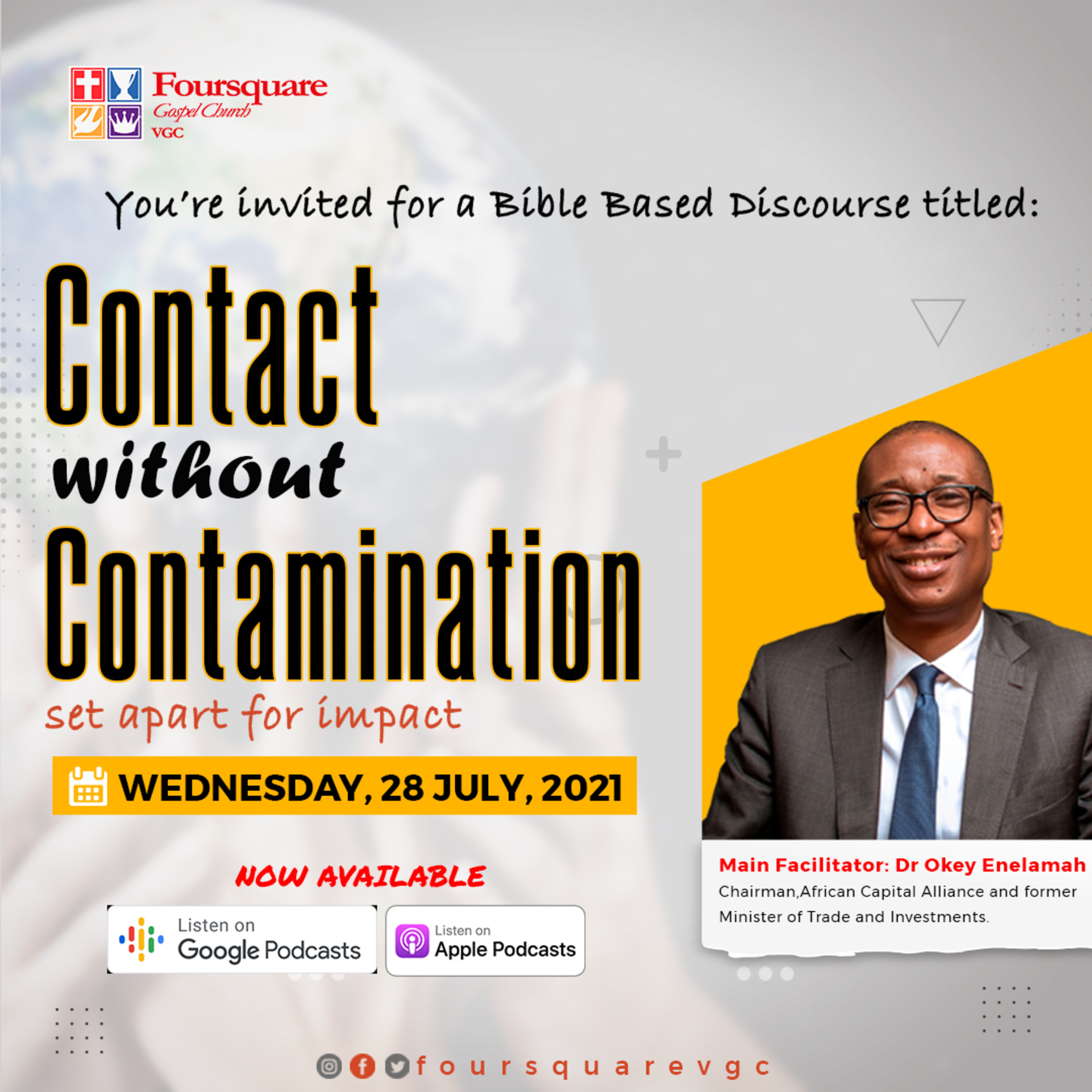 Contact without Contamination (A Special Bible Based Discourse) : Dr Okey Enelamah (Chairman, African Capital Alliance and former Minister of Trade and Investments.) episode artwork