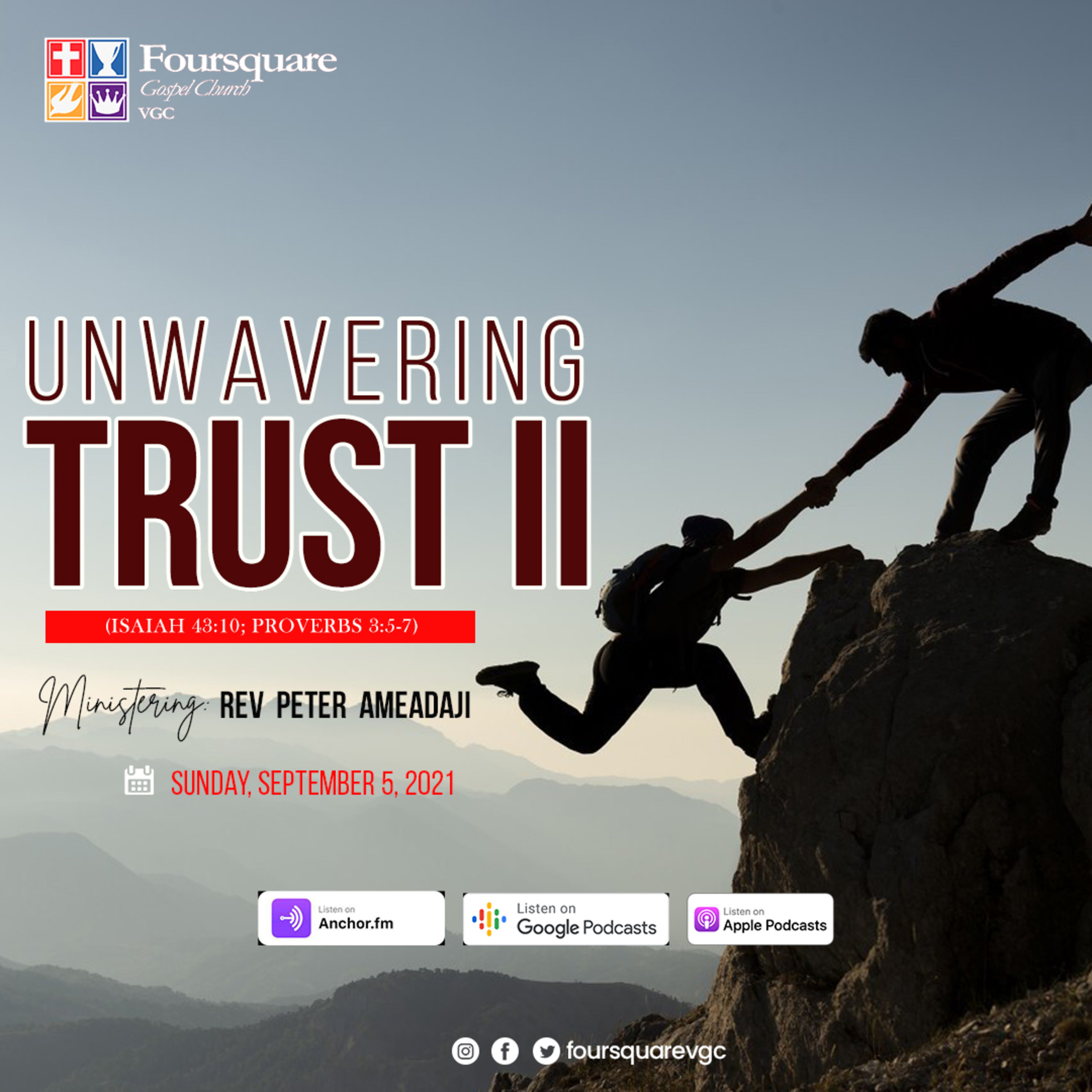 UNWAVERING TRUST PART 2 : REV PETER AMEADAJI (Sunday September 5, 2021) episode artwork