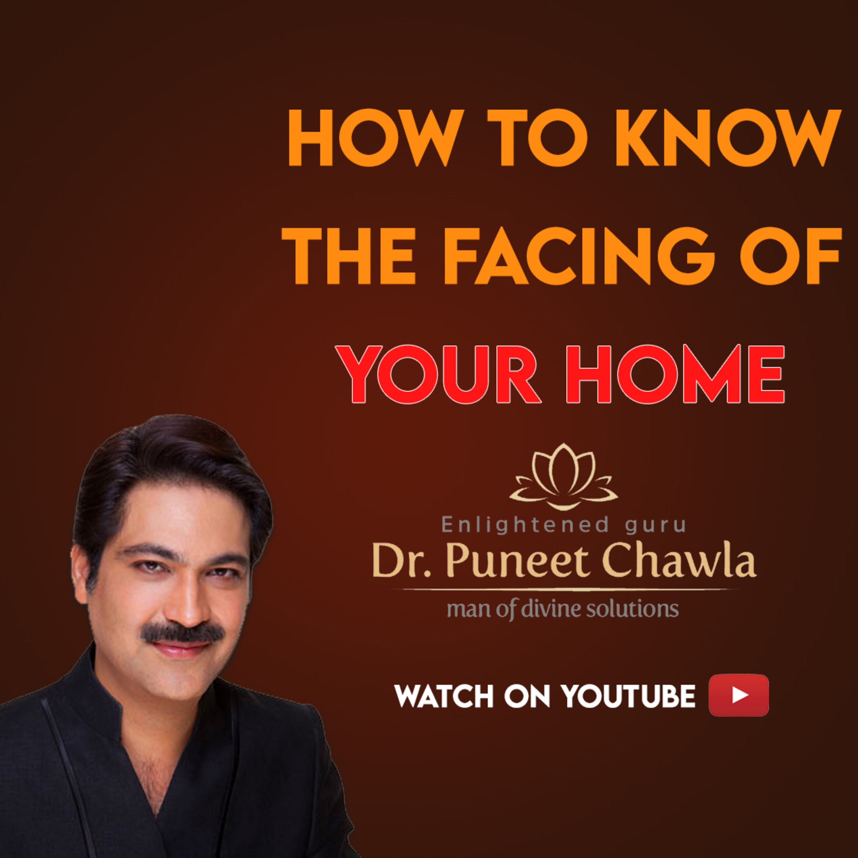 World Famous Vastu Expert Dr Puneet Chawla