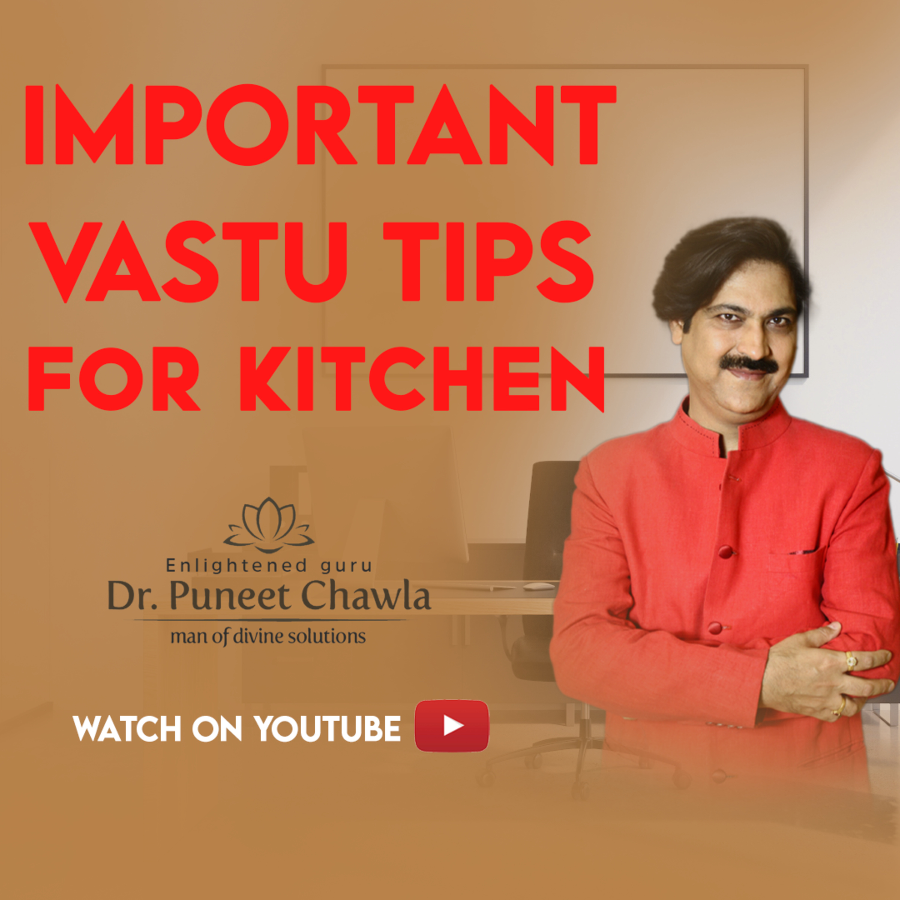 World Famous Vastu Expert Dr Puneet Chawla
