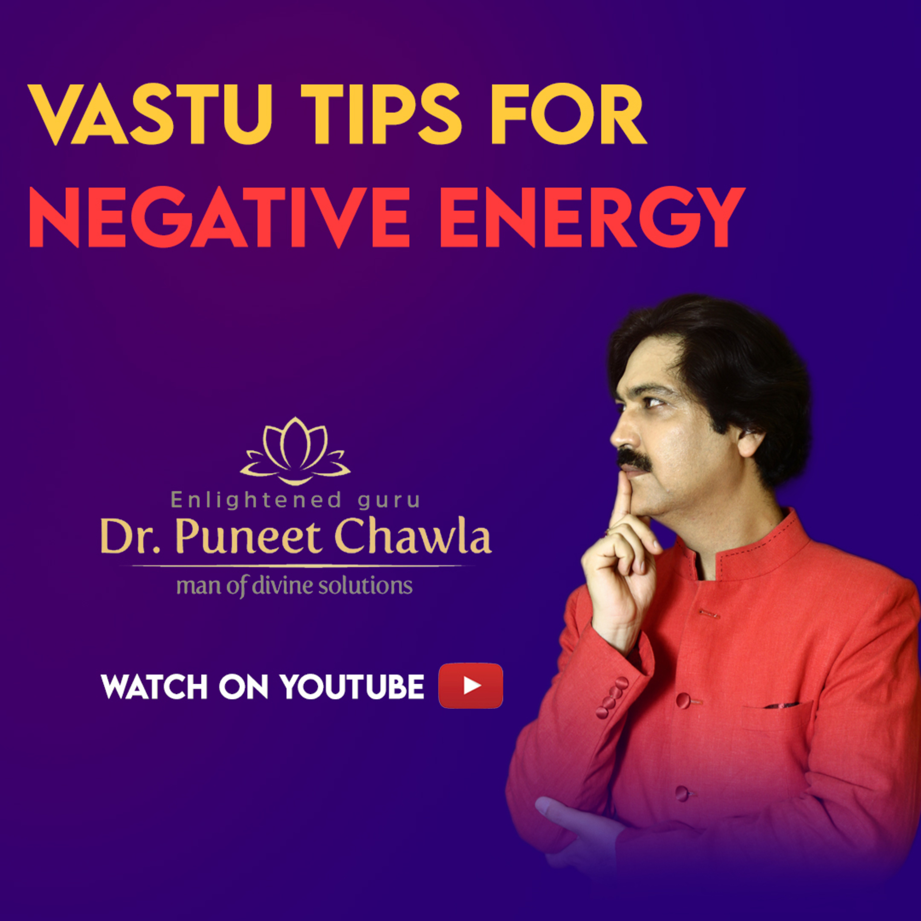 World Famous Vastu Expert Dr Puneet Chawla