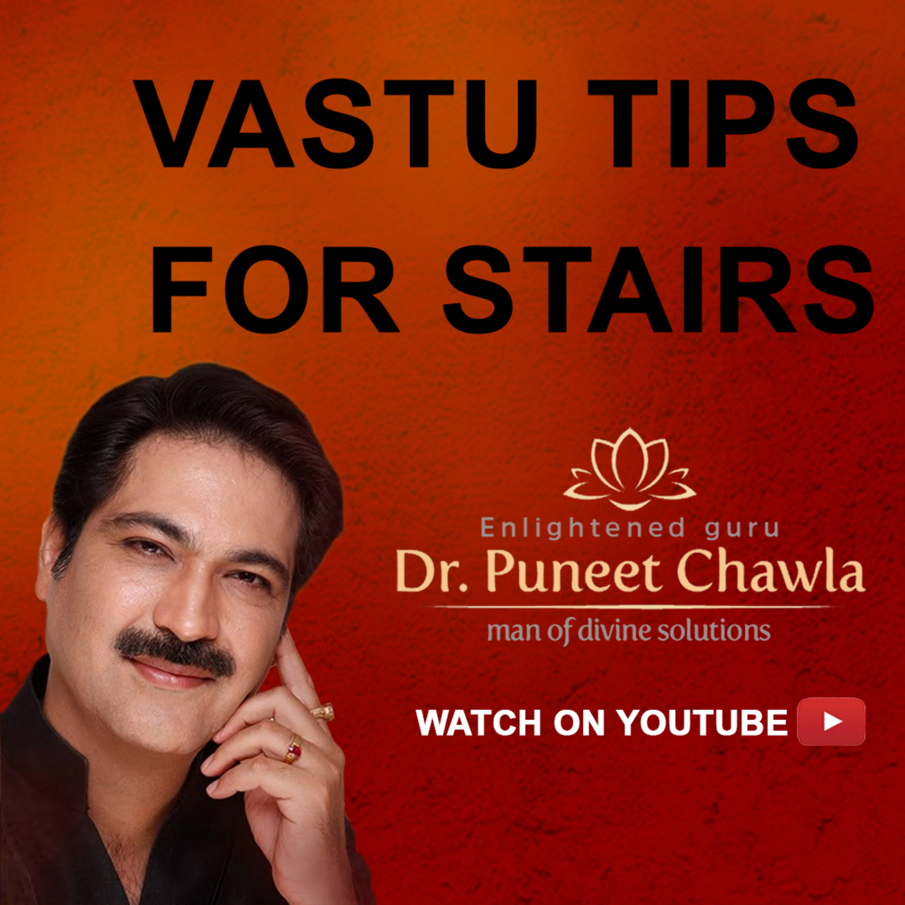 World Famous Vastu Expert Dr Puneet Chawla