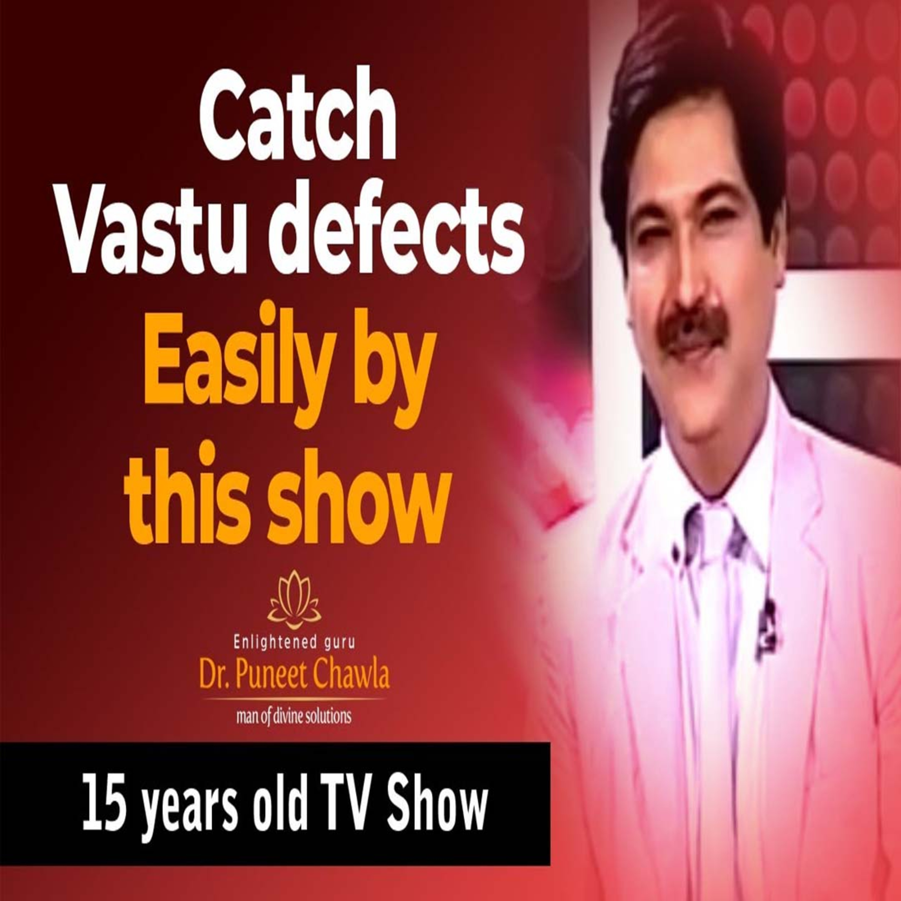 World Famous Vastu Expert Dr Puneet Chawla