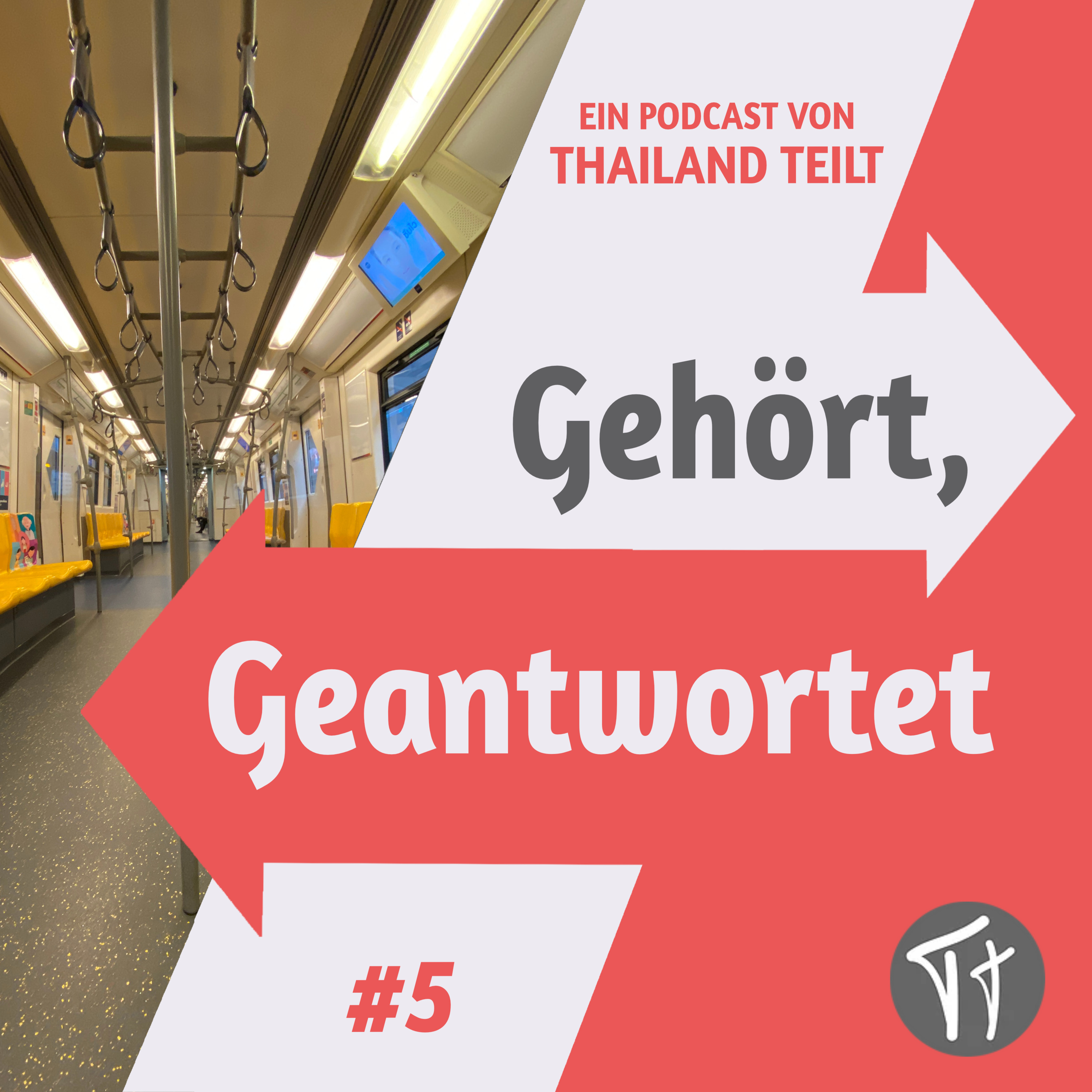 Gehört, Geantwortet; Eure Fragen an Thailand teilt.