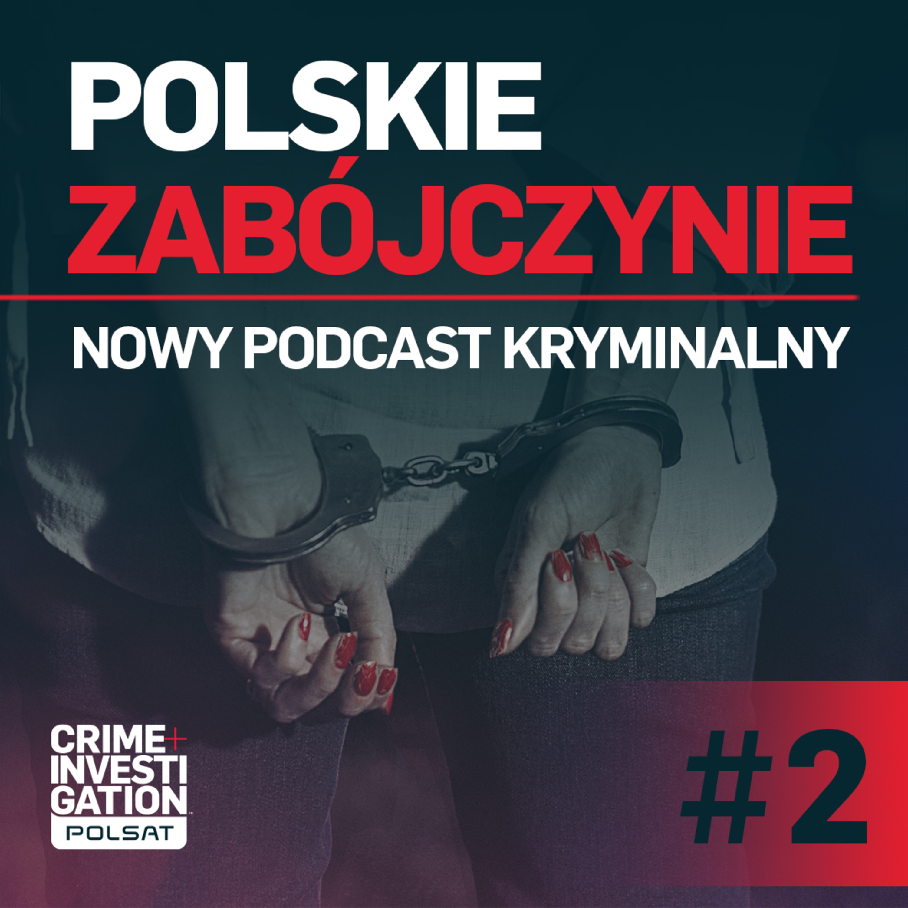Podcasty Crime+Investigation Polsat