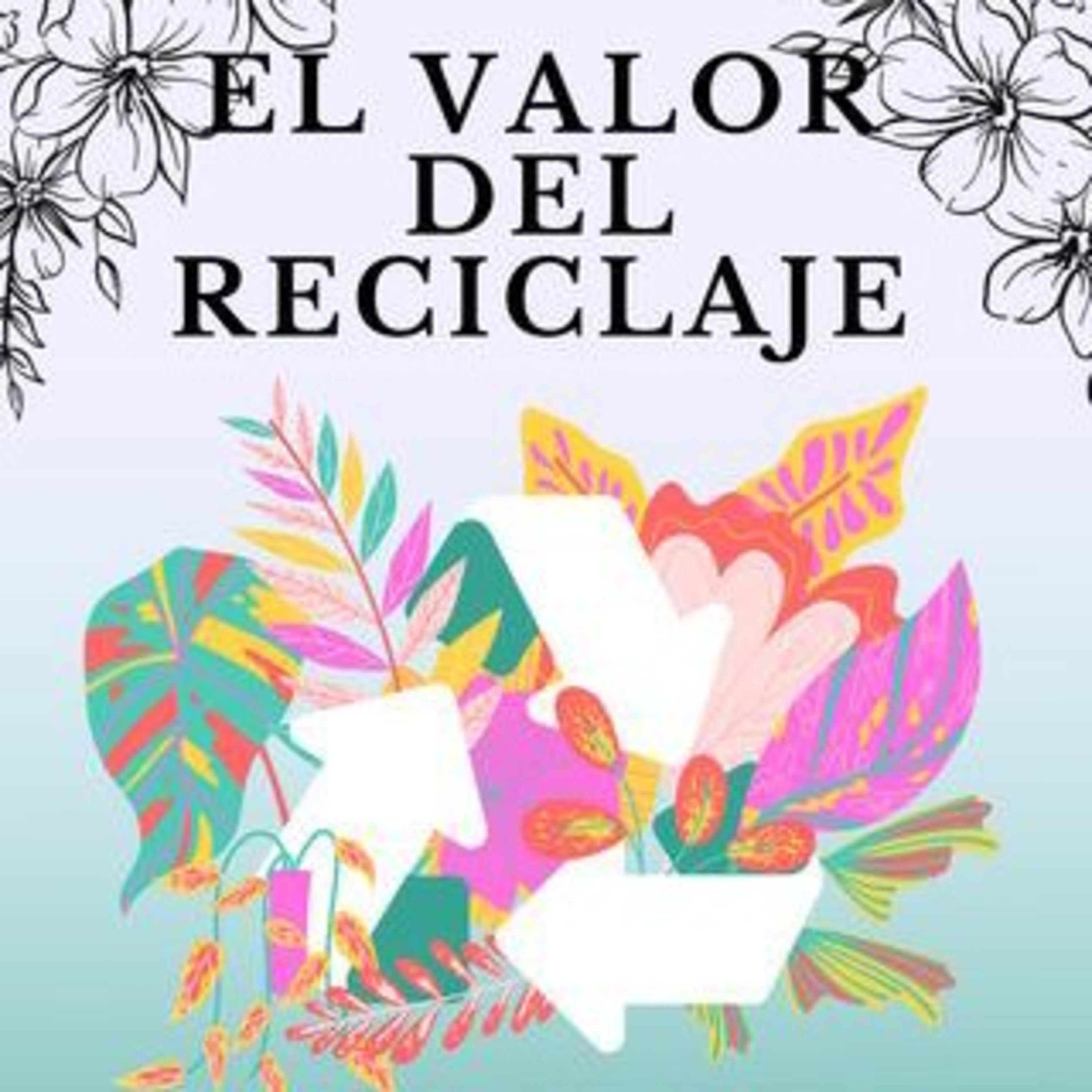 El valor del reciclaje