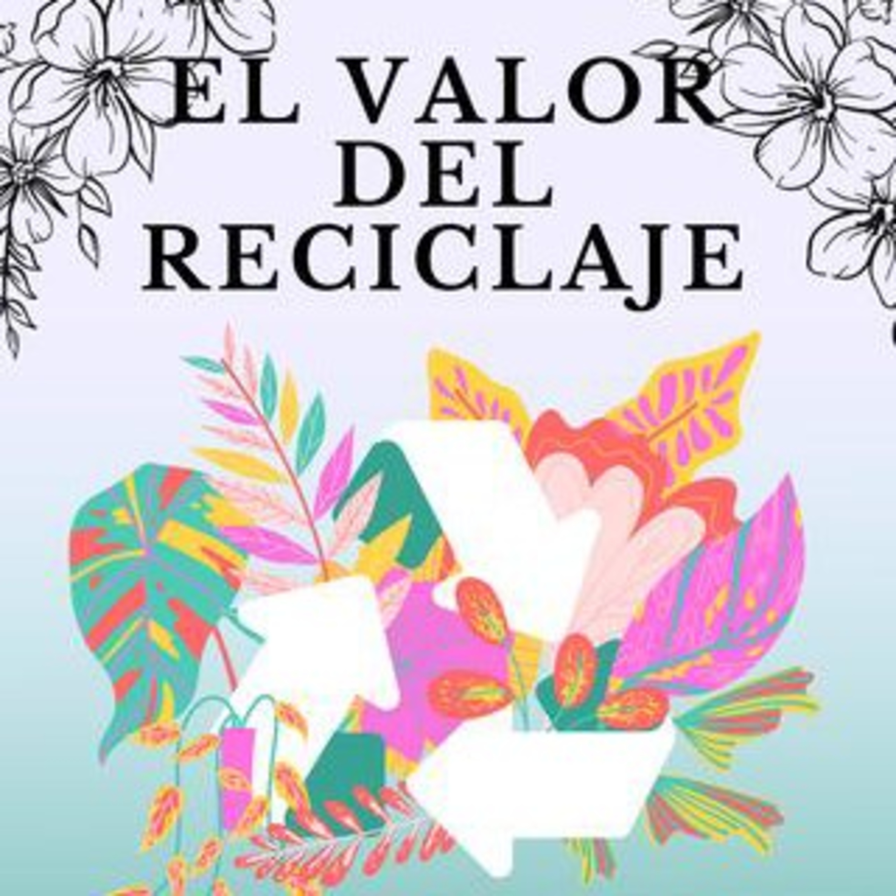 El valor del reciclaje