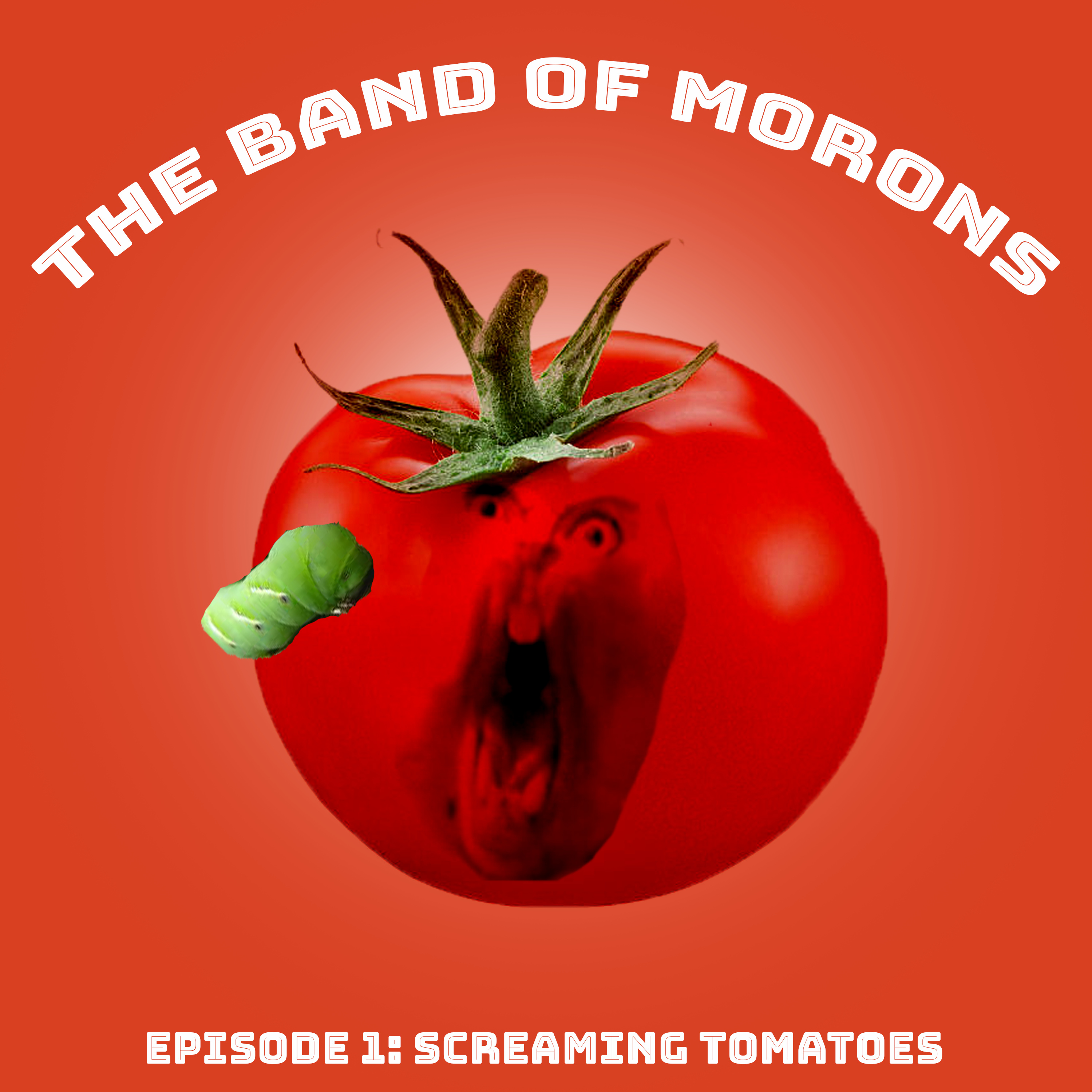 The Band of Morons Podcast